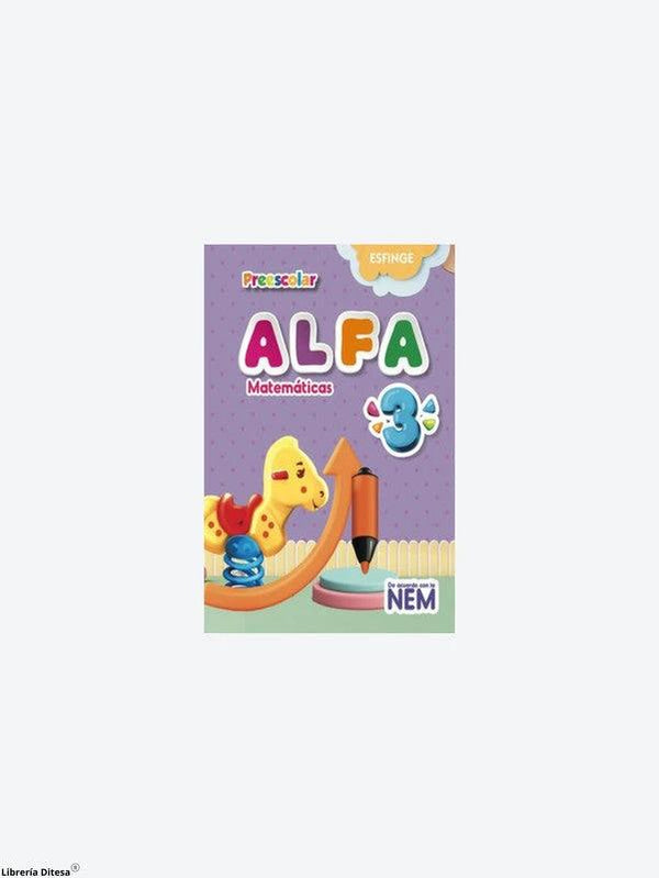 Esfinge Alfa Matemáticas Preescolar 3 Ed 1 Libro – Librería Ditesa