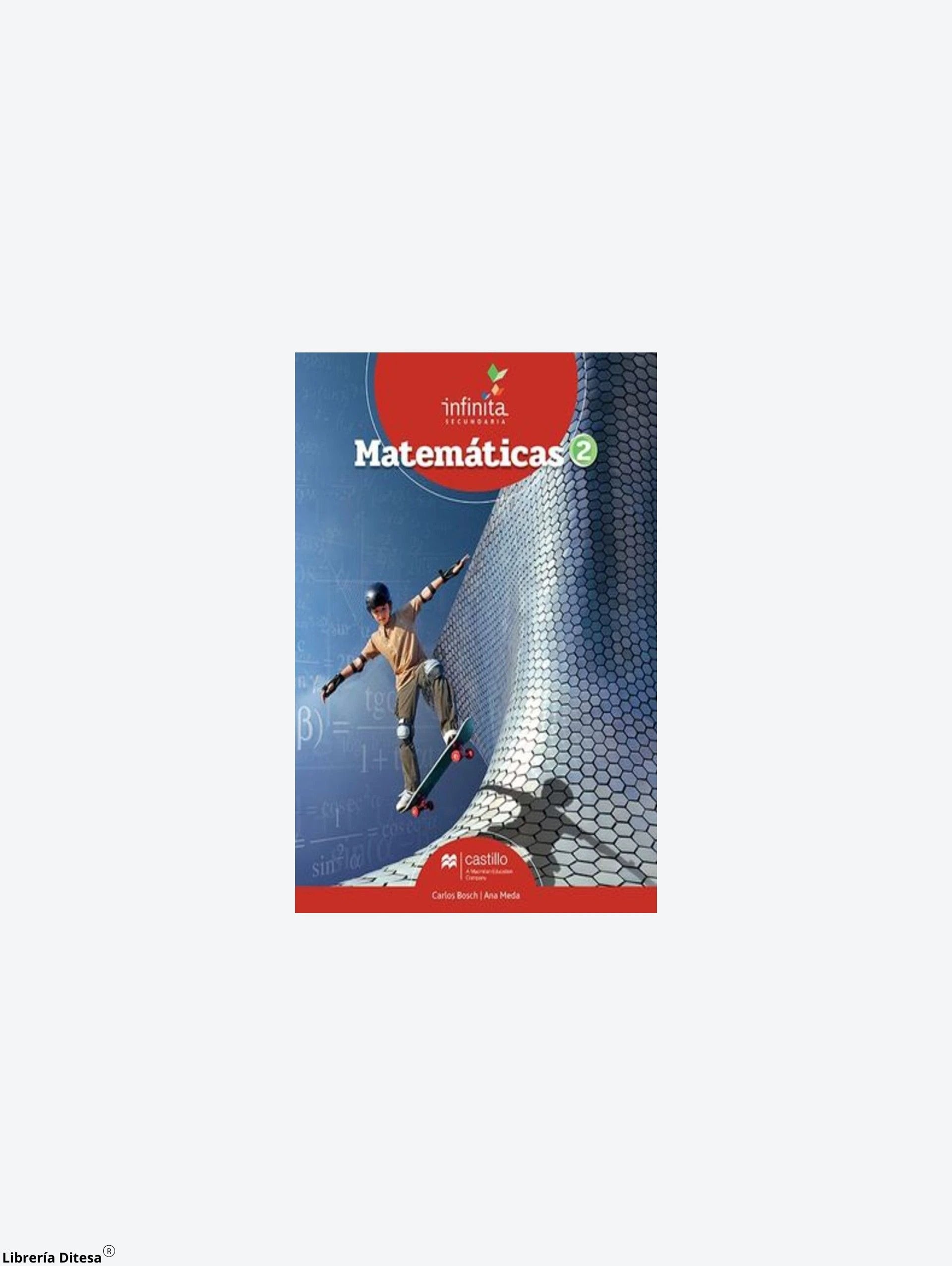 Infinita Matematicas 2 Secundaria by Castillo