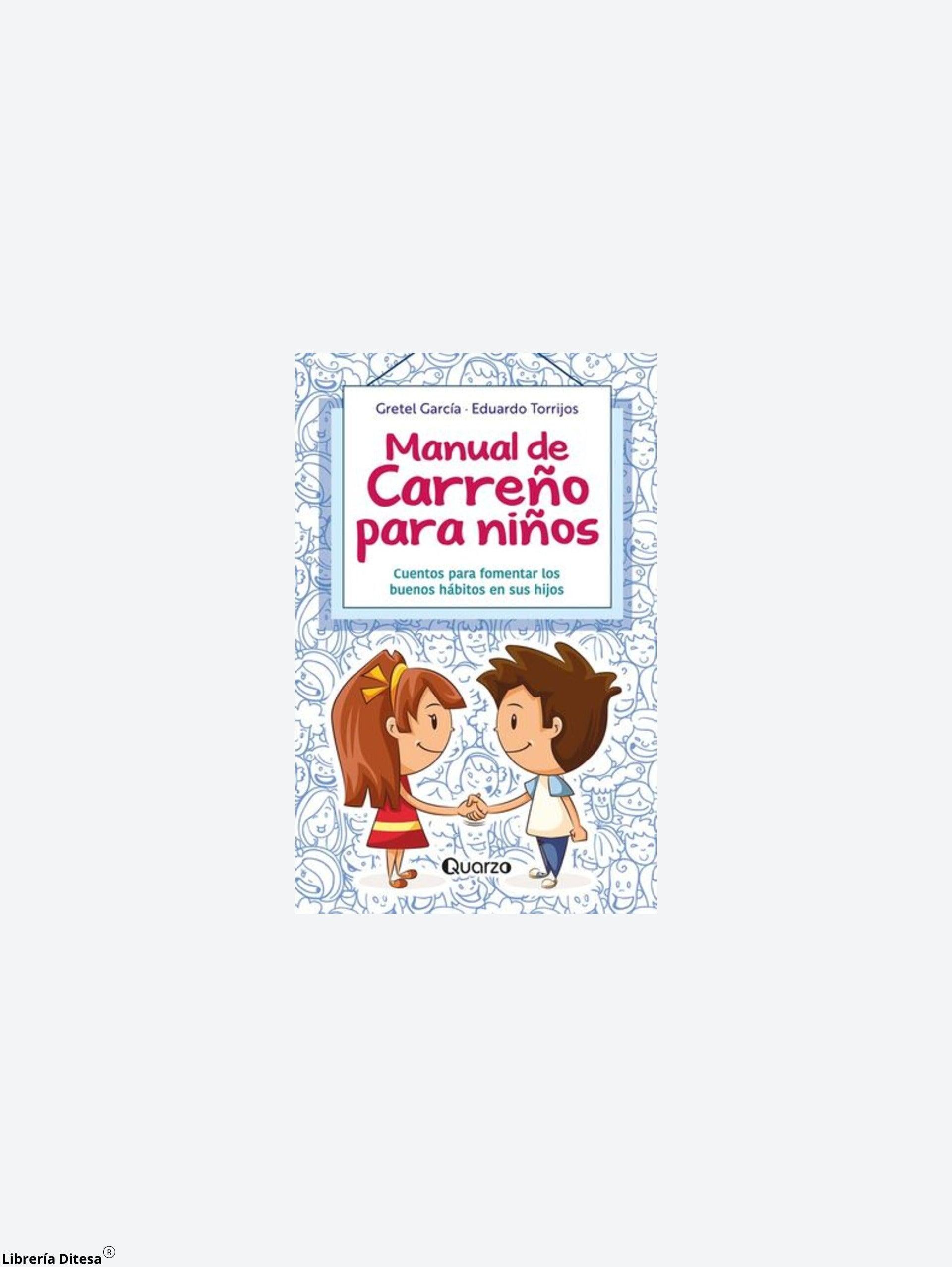 Manual De Carreño Para Niños. Cuentos Para Fomentar Los Buenos Hábitos En Sus Hijos / 2 Ed. - Librería Ditesa