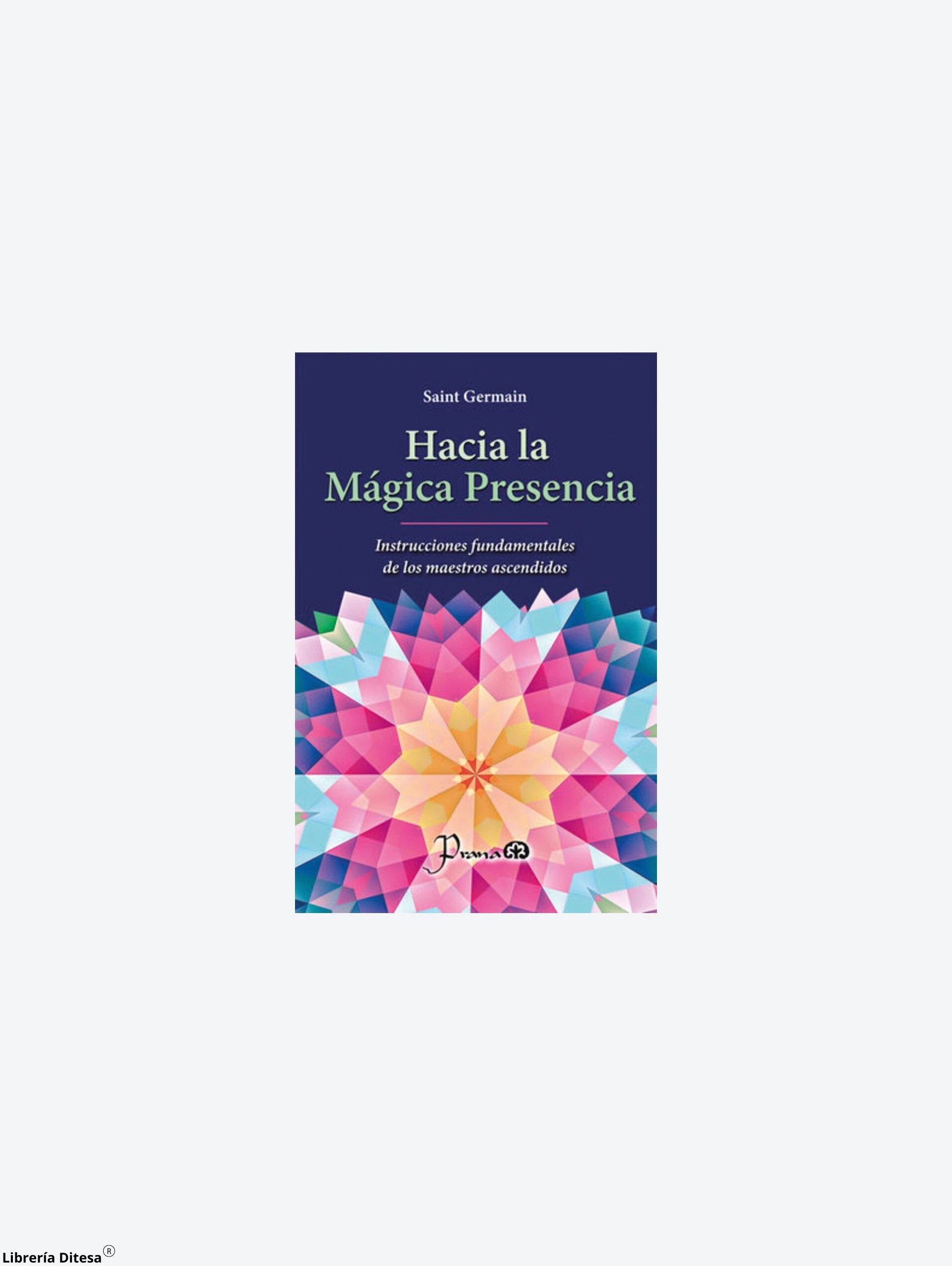 Hacia La Magica Presencia by Lectorum