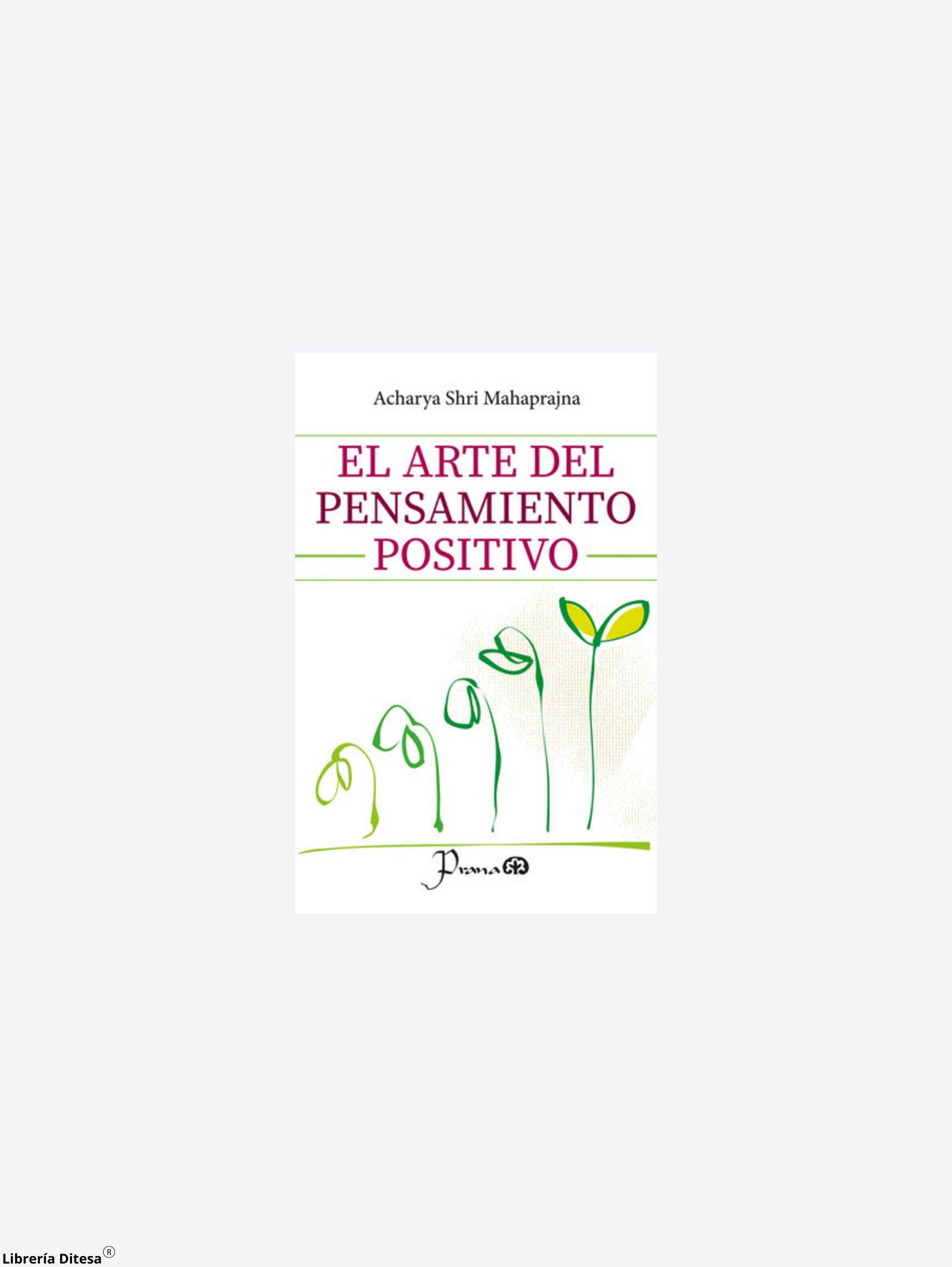 El Arte Del Pensamiento Positivo - Librería Ditesa