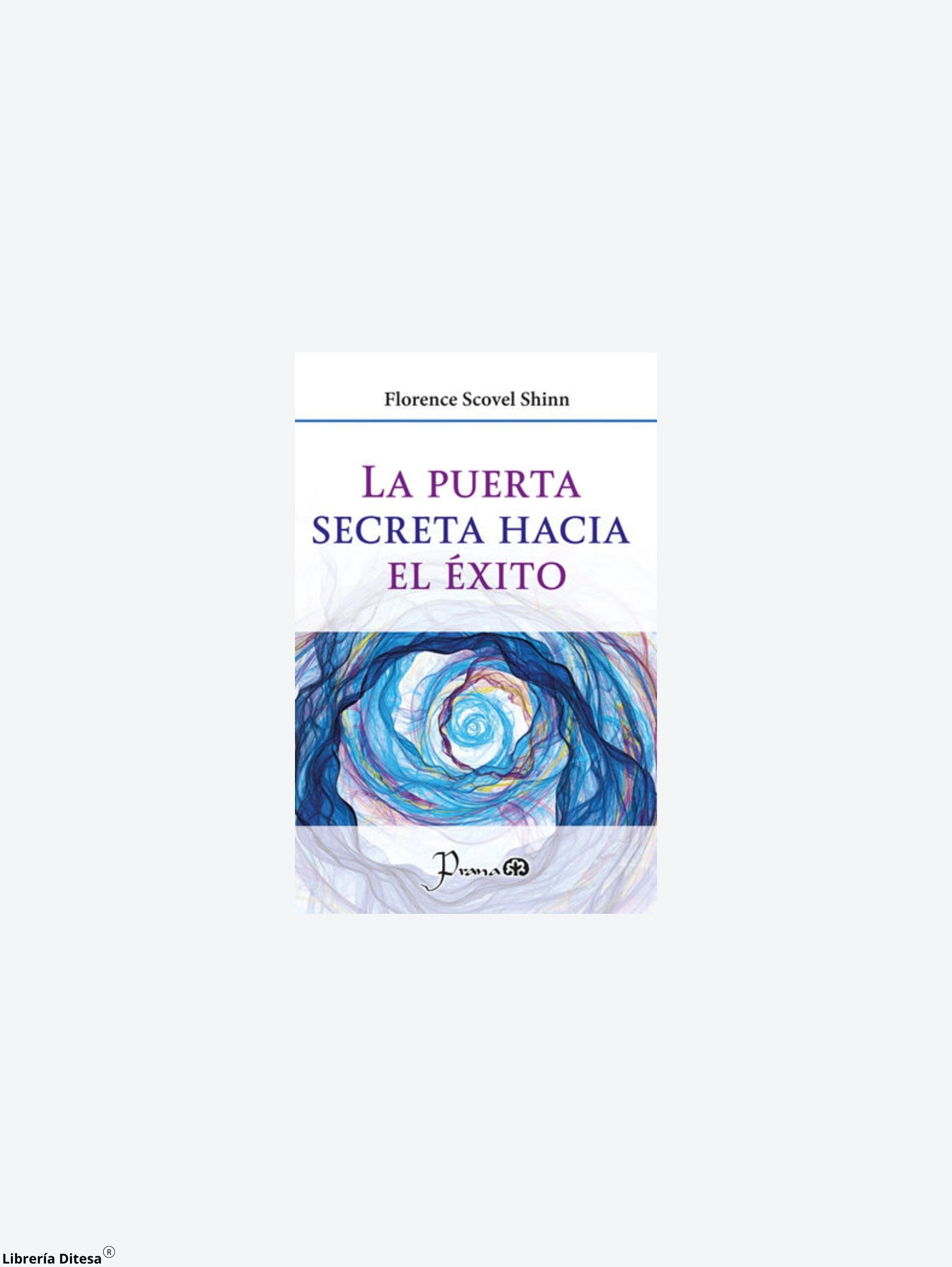 La Puerta Secreta Hacia El Exito by Lectorum