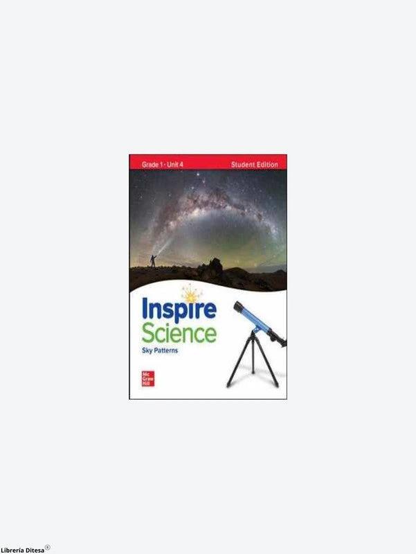 Inspire Science Student Edition Unit 4 Gr-1 by Mcgraw Hill