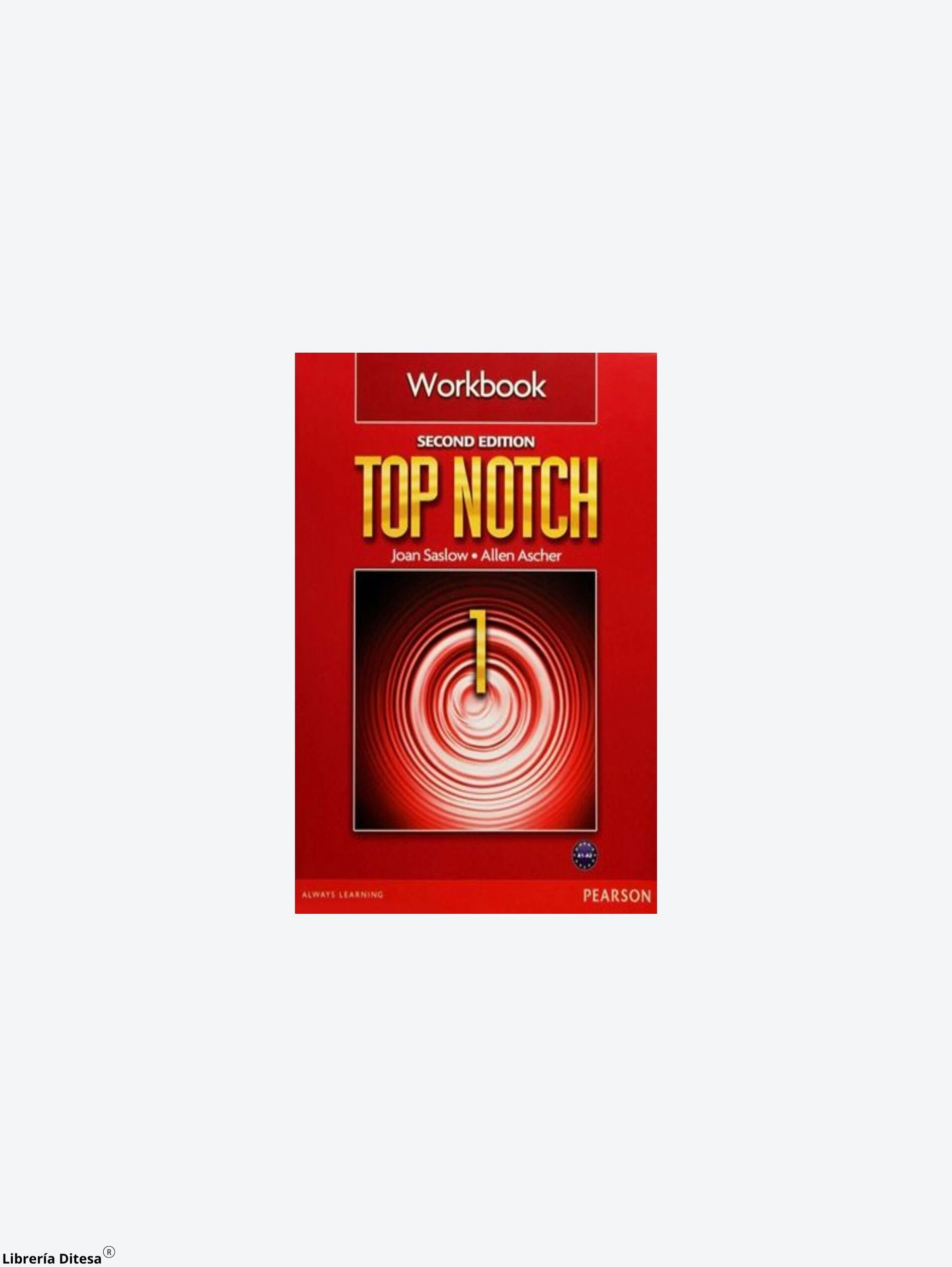 Top Notch 1 Wbk 2Ed by Pearson Elt