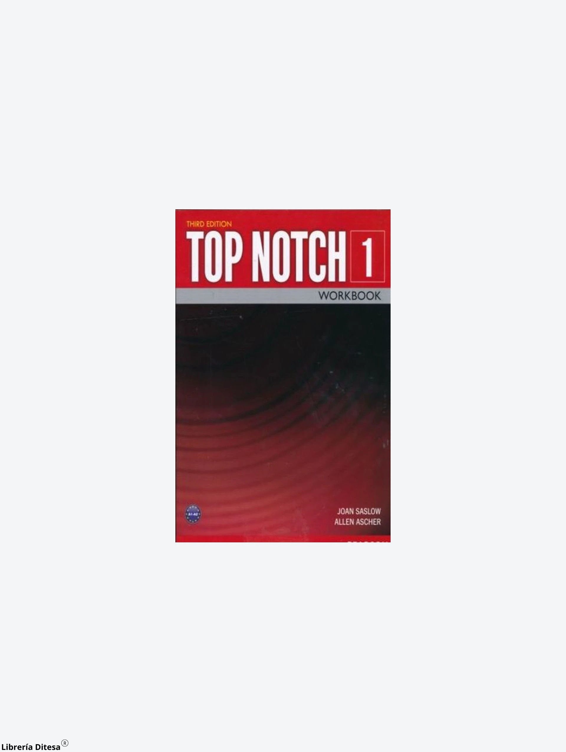 Top Notch 1 Wbk 3Ed by Pearson Elt