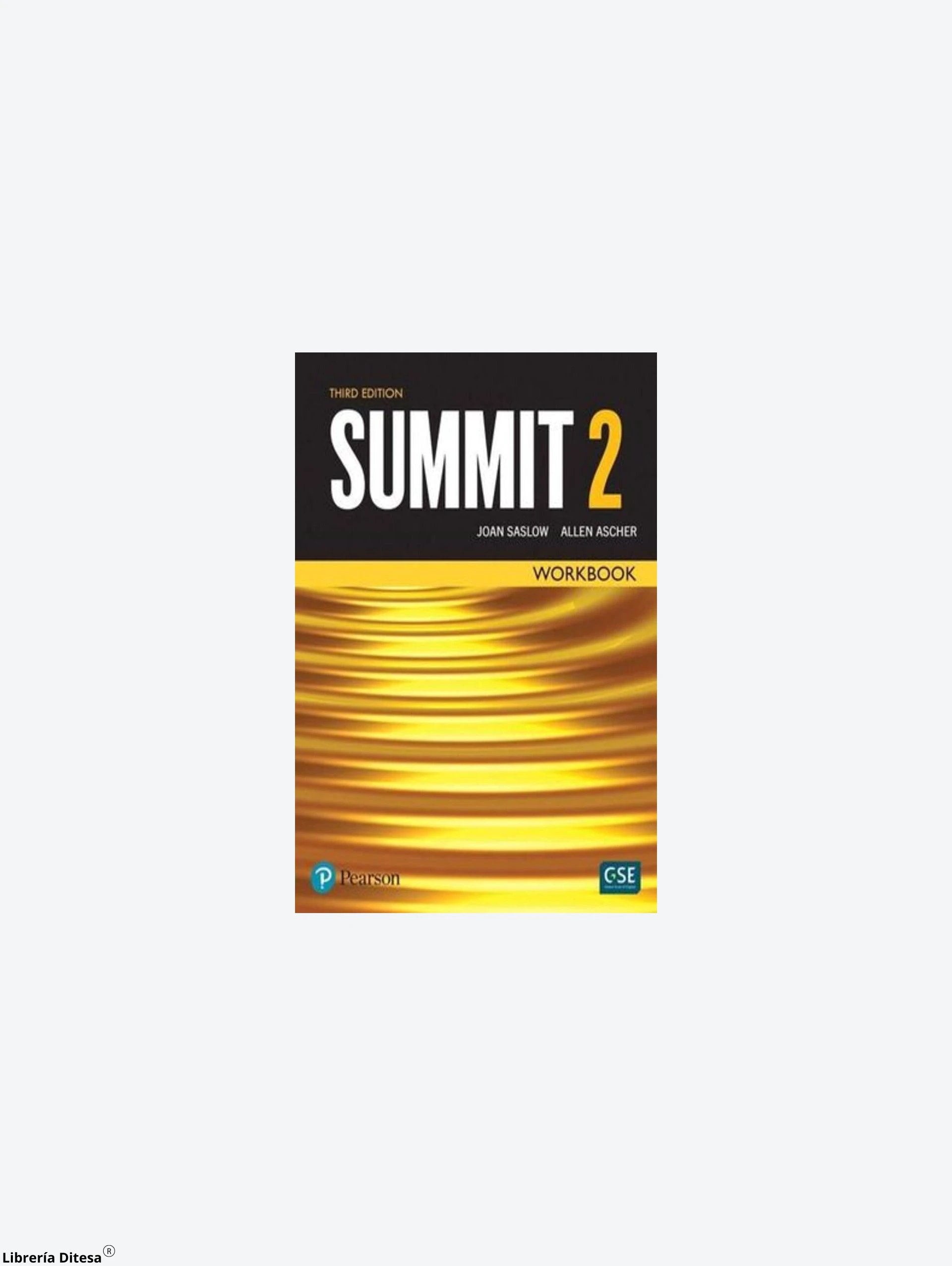 Summit 2 Wbk 3Ed by Pearson