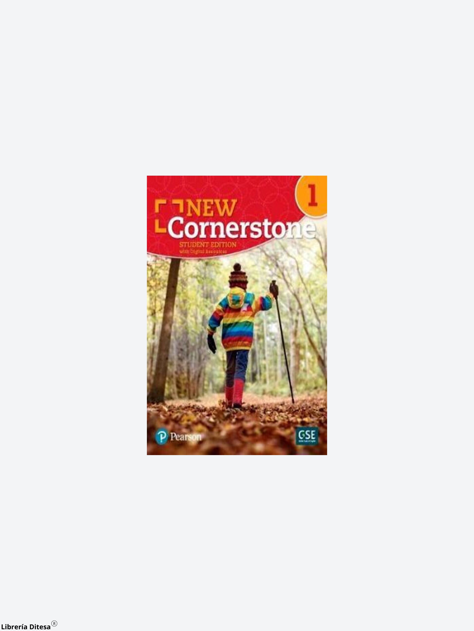 New Cornerstone, Student Edition With Digital Resources Grade 1
