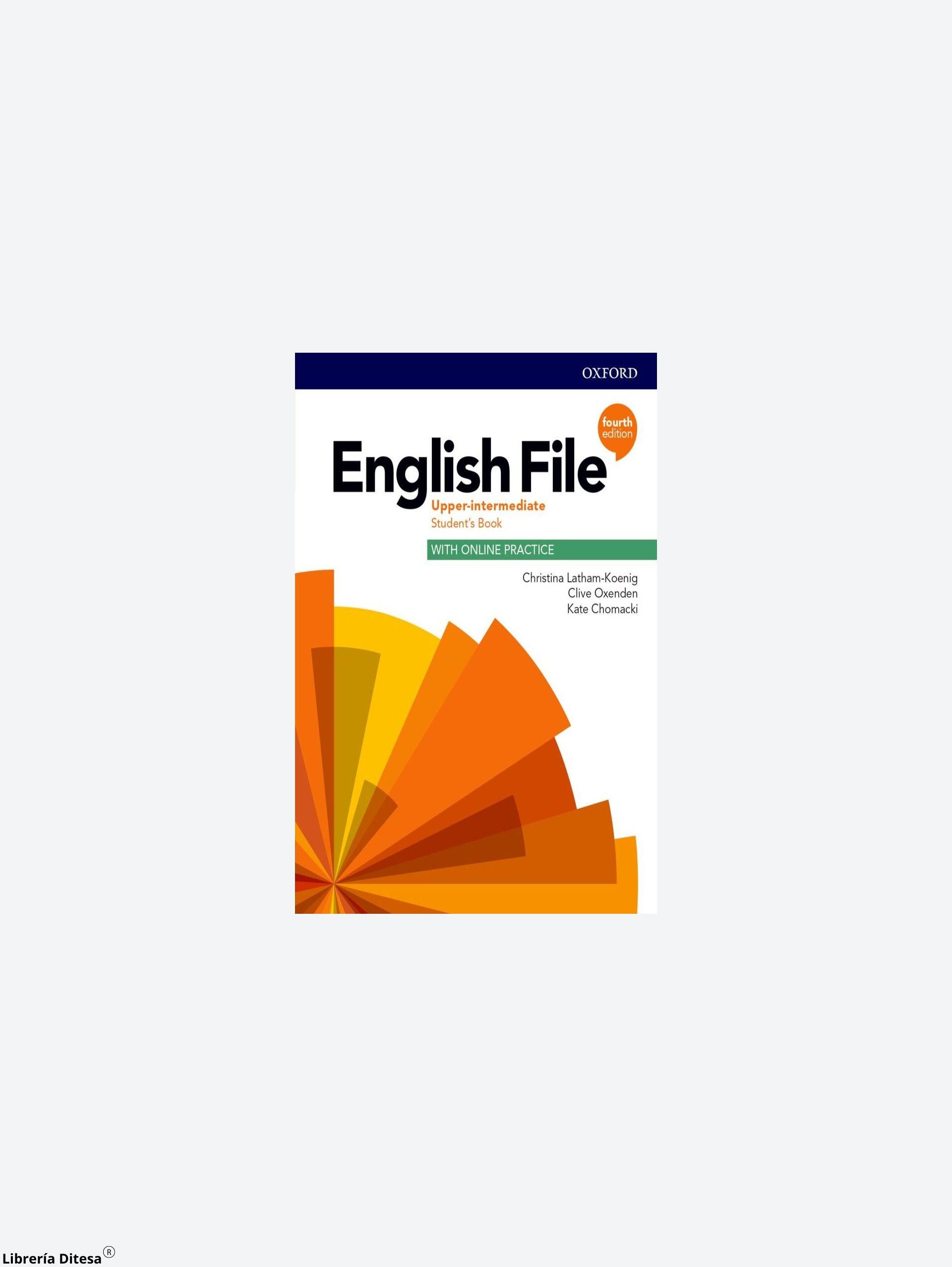 English File 4E Upper Intermediate Sb With Online Practice - Librería Ditesa