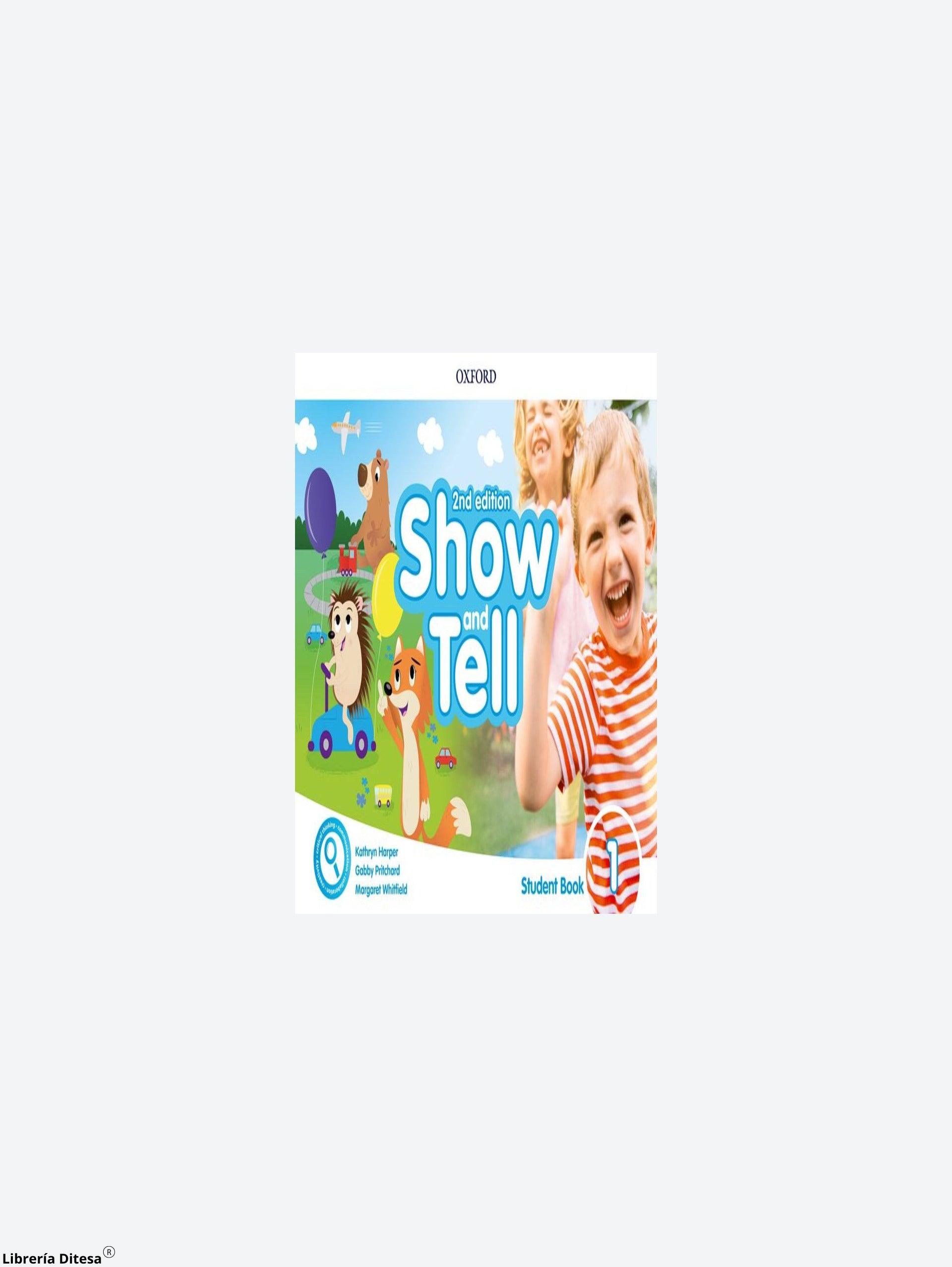 Oxford Show & Tell 2E 1 Sb W/Access Card (App) Pack - Librería Ditesa