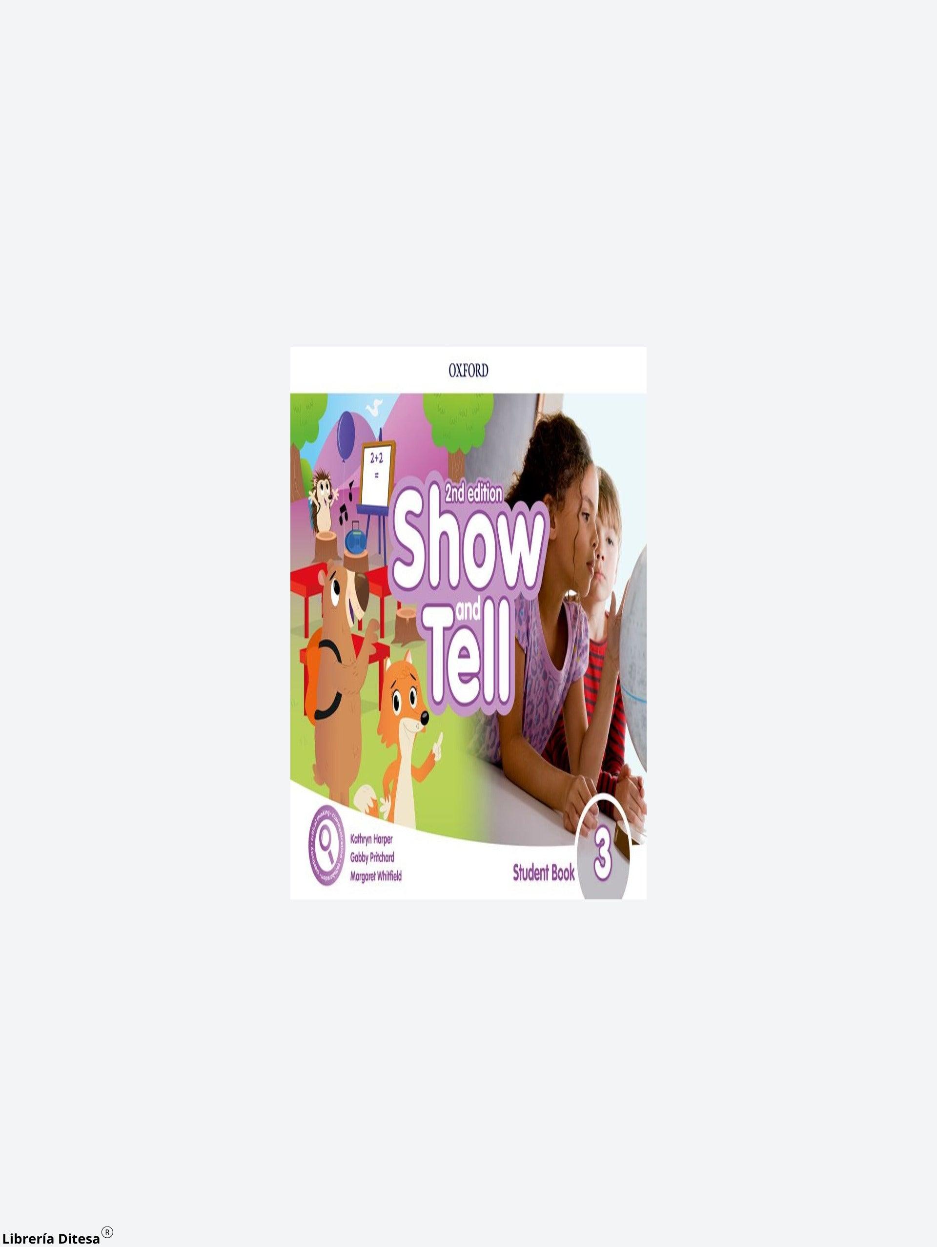 Oxford Show & Tell 2E 3 Sb W/Access Card (App) Pack - Librería Ditesa