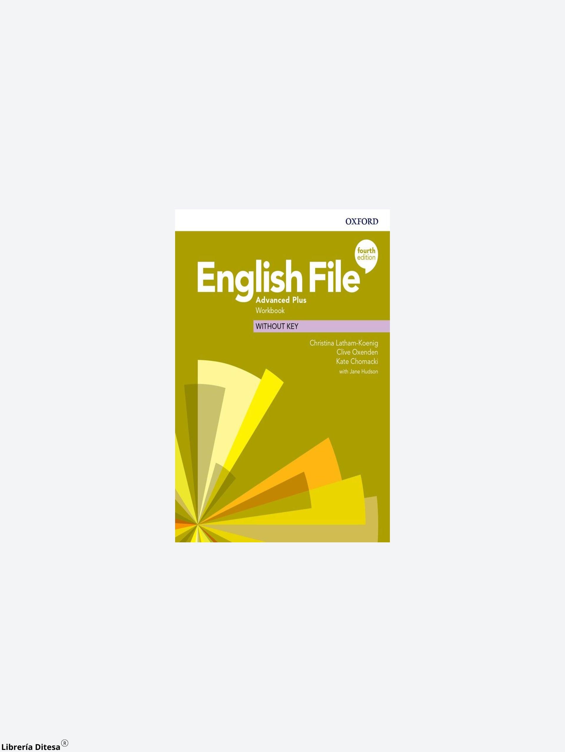 English File 4E Advanced Plus Wb Without Key - Librería Ditesa