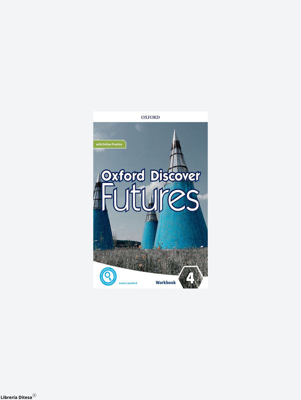 Oxford Discover Futures 4 Wb W/Online Practice Pack