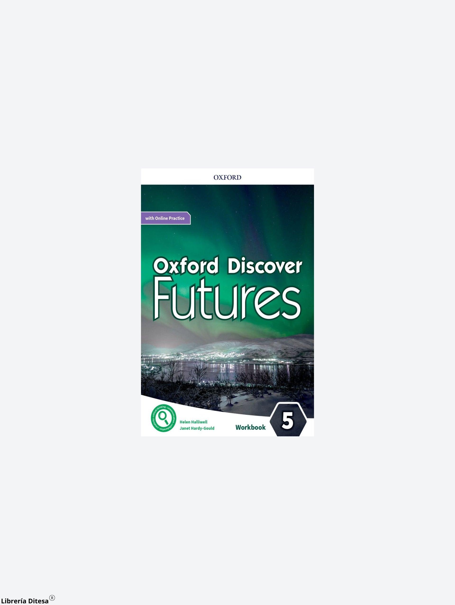 Oxford Discover Futures 5 Wb W/Online Practice Pack - Librería Ditesa