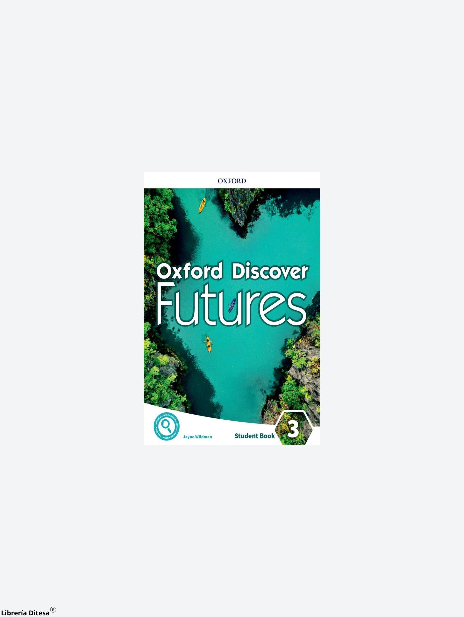 Oxford Discover Futures 3 Sb - Librería Ditesa