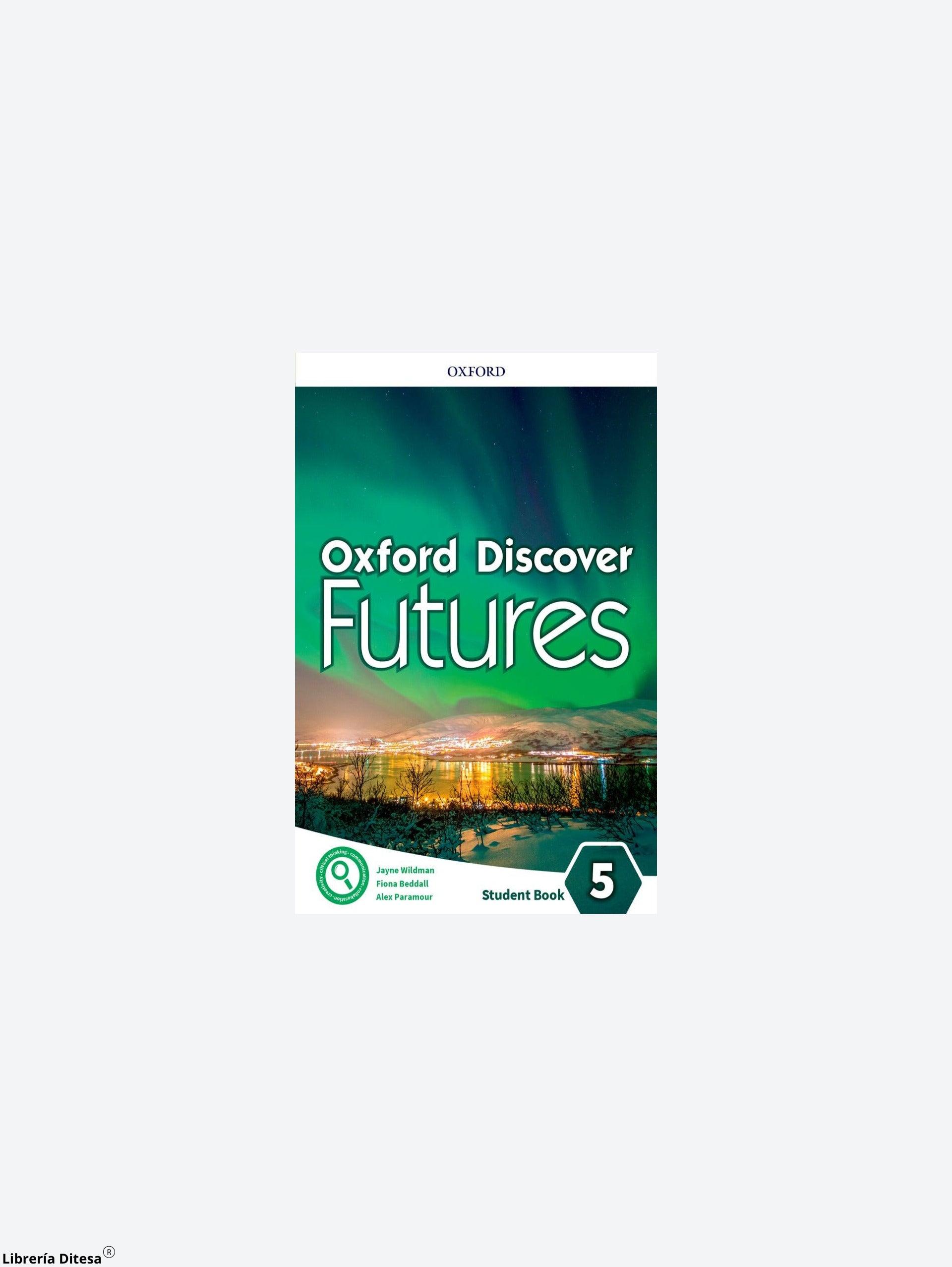 Oxford Discover Futures 5 Sb - Librería Ditesa