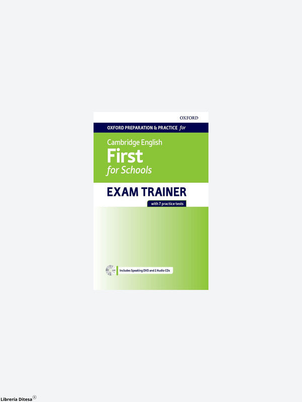 Oxford Preparation &amp; Practice Camb Eng First For Sch Exam Tr Sb Wo/K Pack