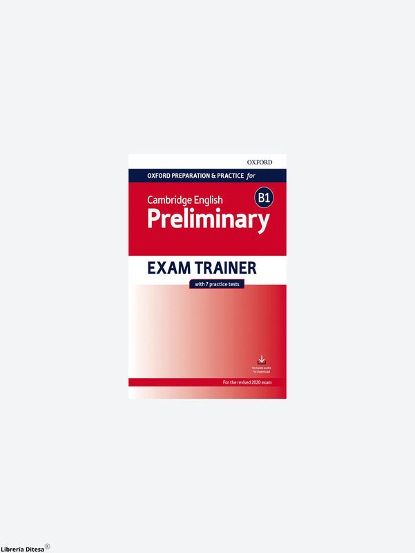 Oxford Preparation &amp; Practice Camb Eng B1 Preliminary Exam Tr Sb Wo/K Pack