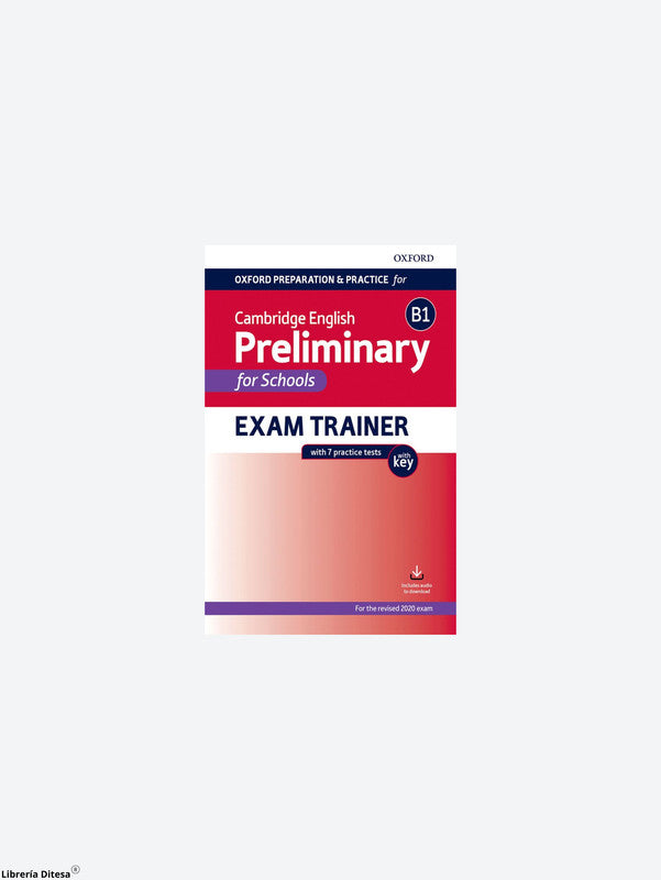 Oxford Preparation &amp; Practice Camb Eng B1 Prel For Sch Exam Tr Sb W/K Pack