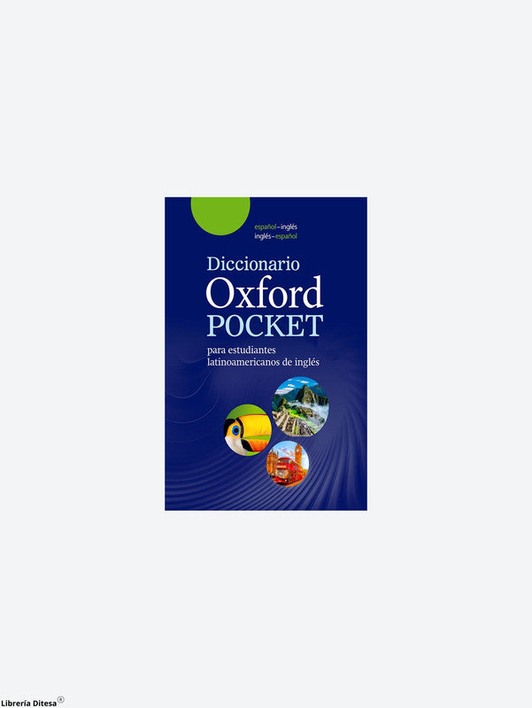 Diccionario Oxford Pocket (Para Estudiantes Latinoamericanos De Ingles) Pk