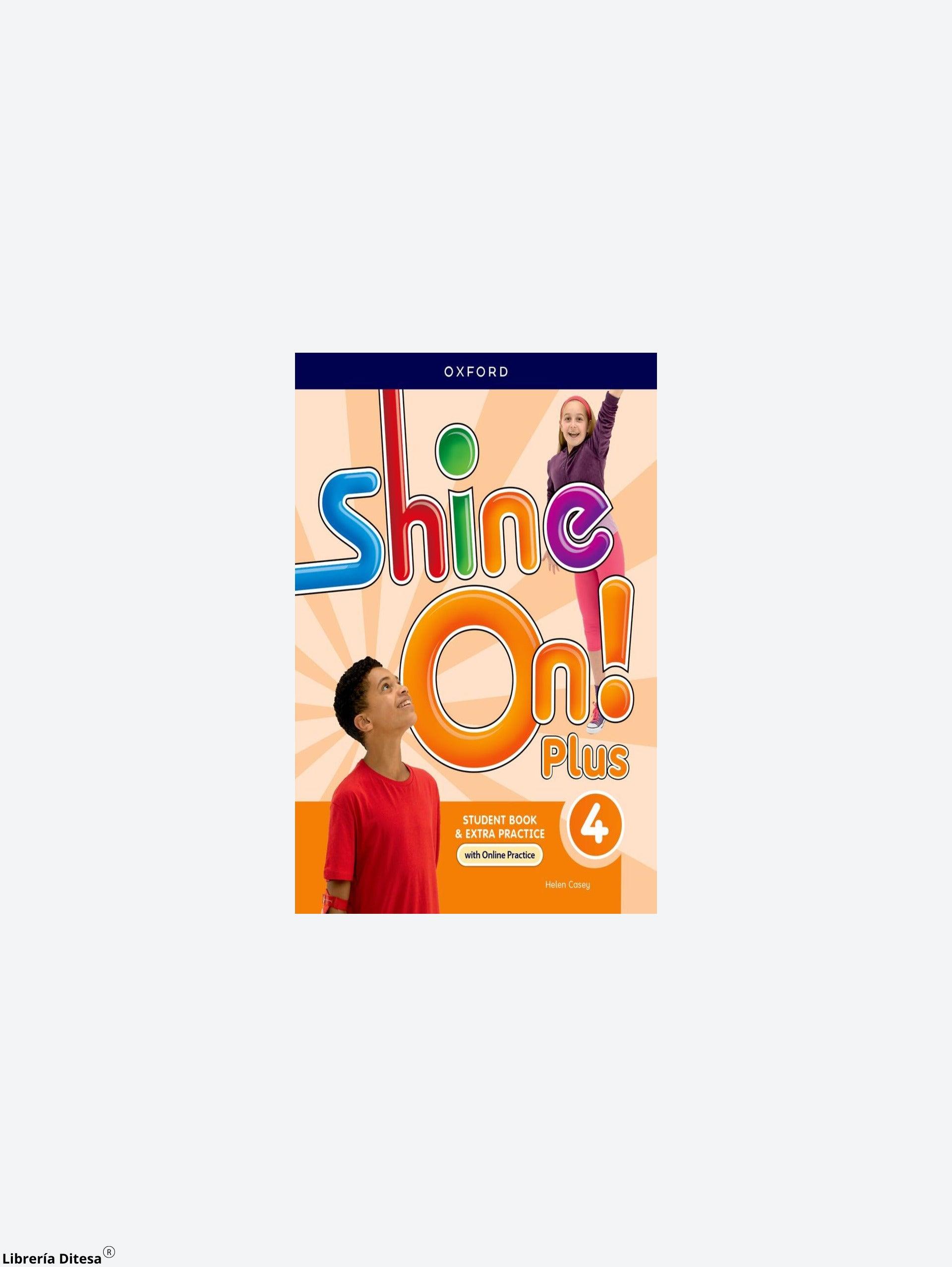 Shine On! Plus Sb 4 With Online Practice - Librería Ditesa