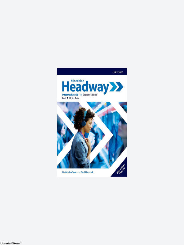 Headway 5E Intermediate Sb Split A