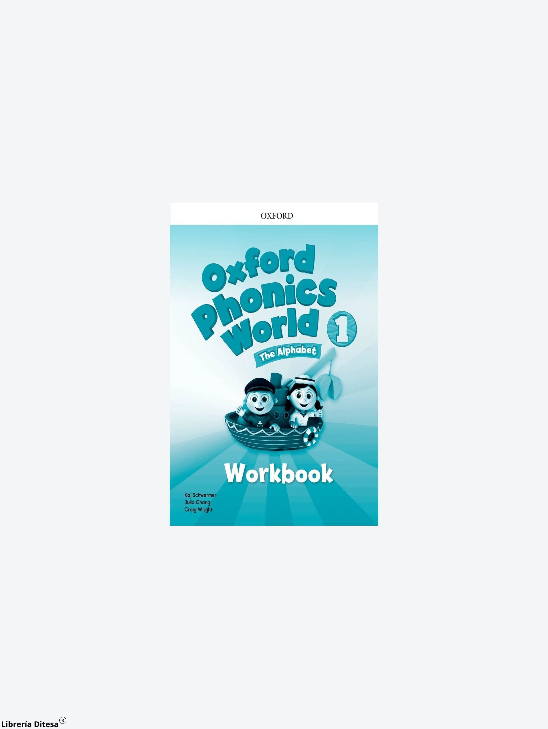 Oxford Phonics World 1 Wb by Oxford