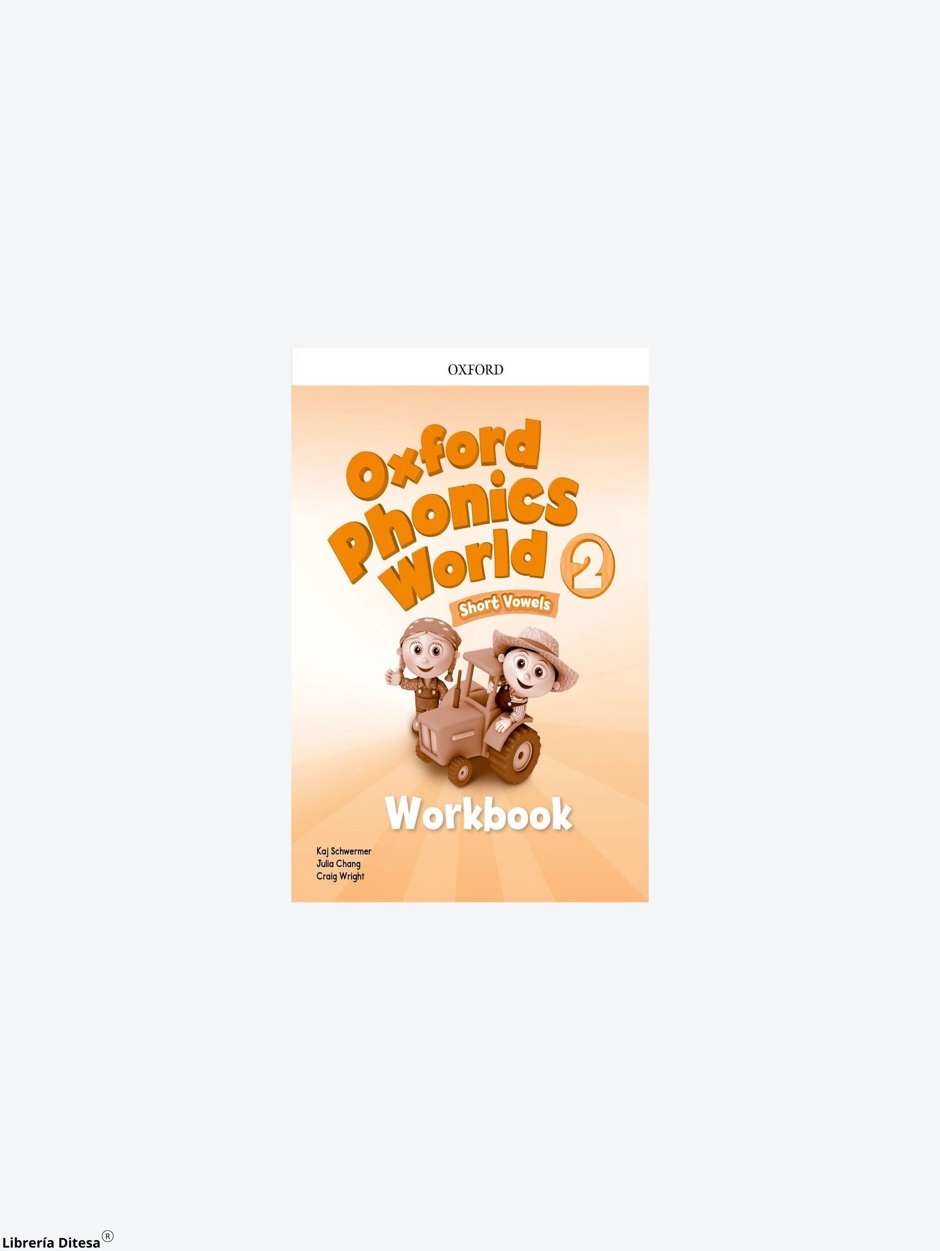 Oxford Phonics World 2 Wb by Oxford