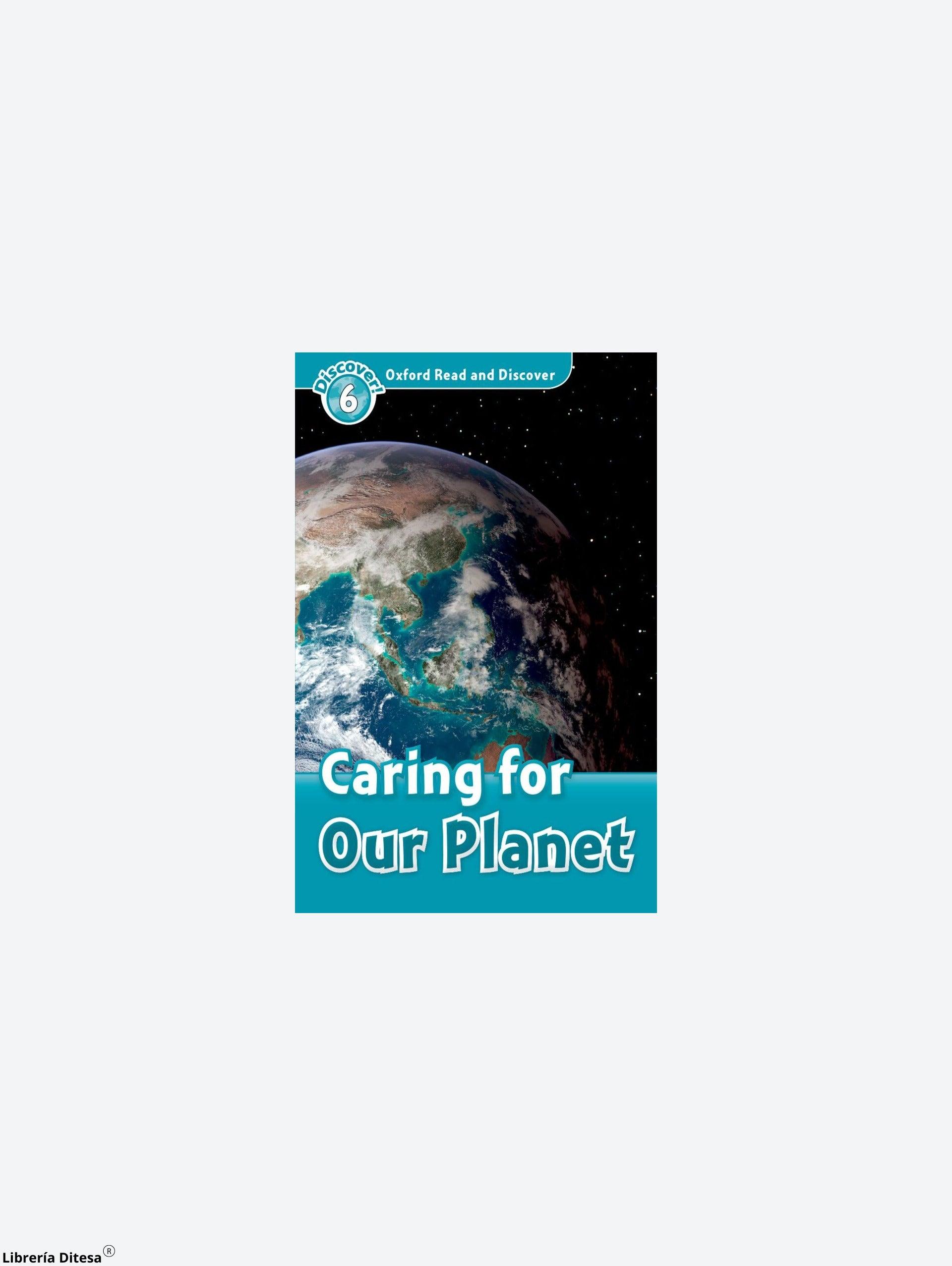 Ord 6 Caring For Our Planet - Librería Ditesa