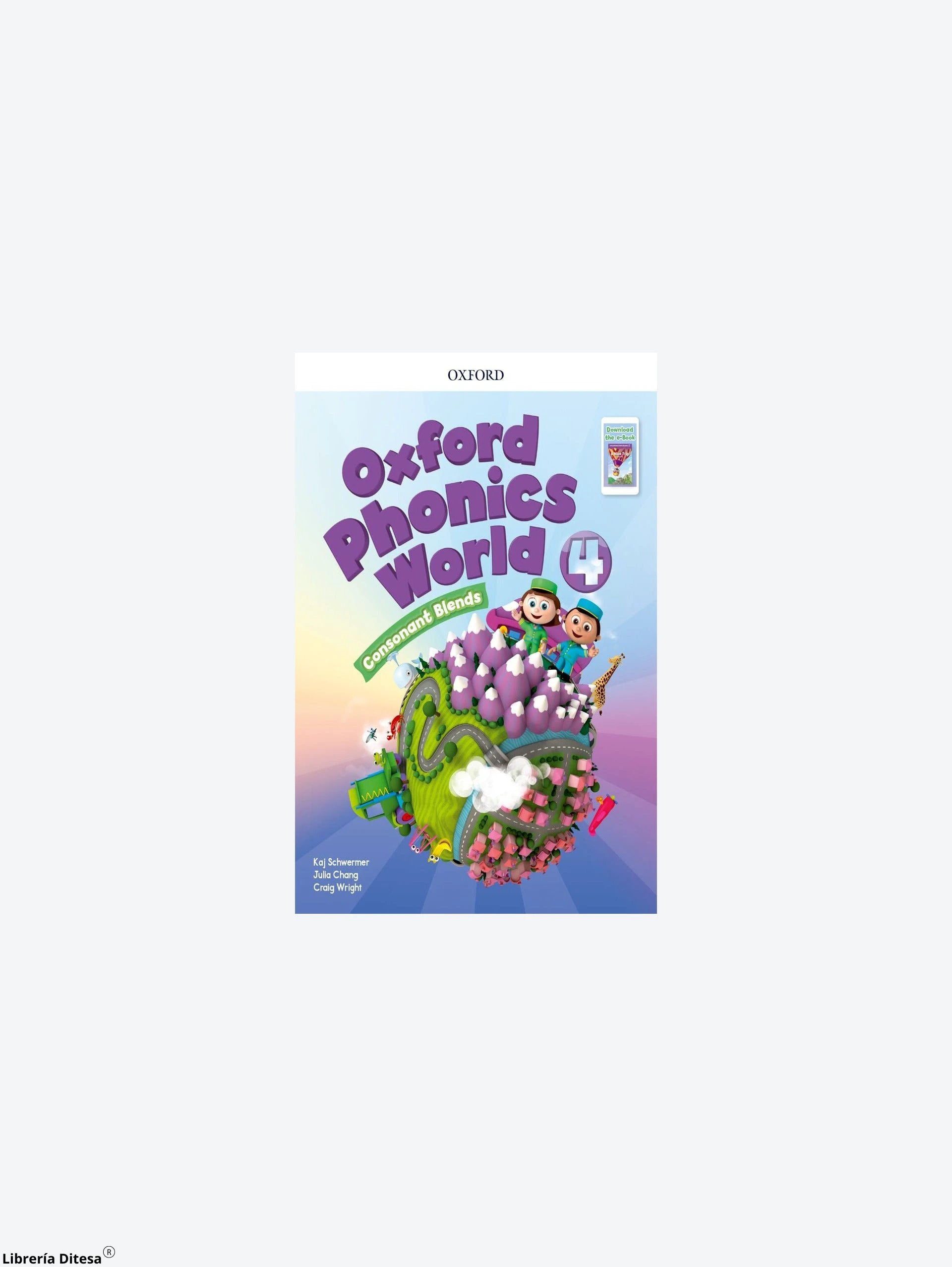 Oxf Phonics World 4 Sb W/ E-Reader Pk by Oxford