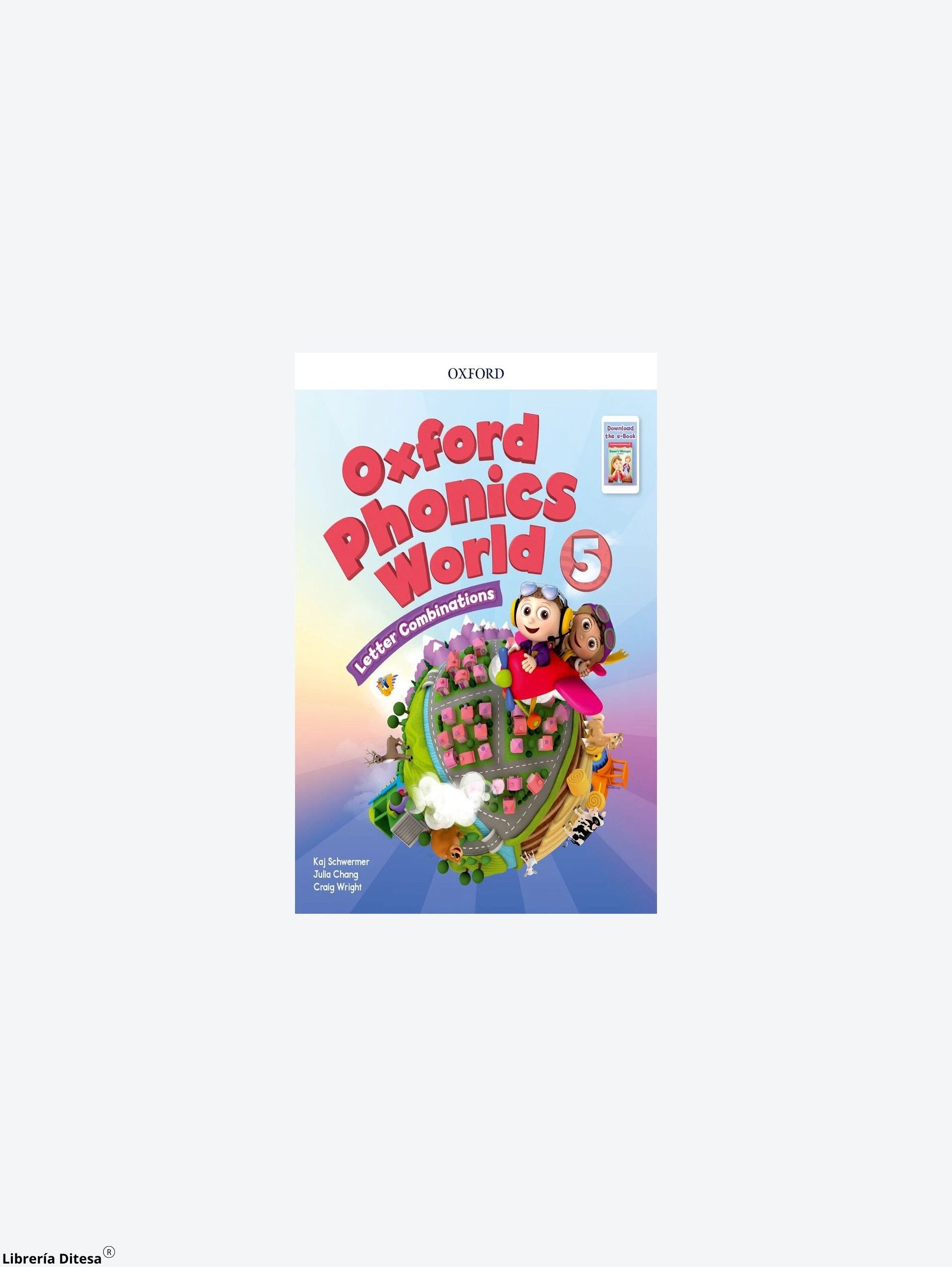 Oxf Phonics World 5 Sb W/ E-Reader Pk by Oxford