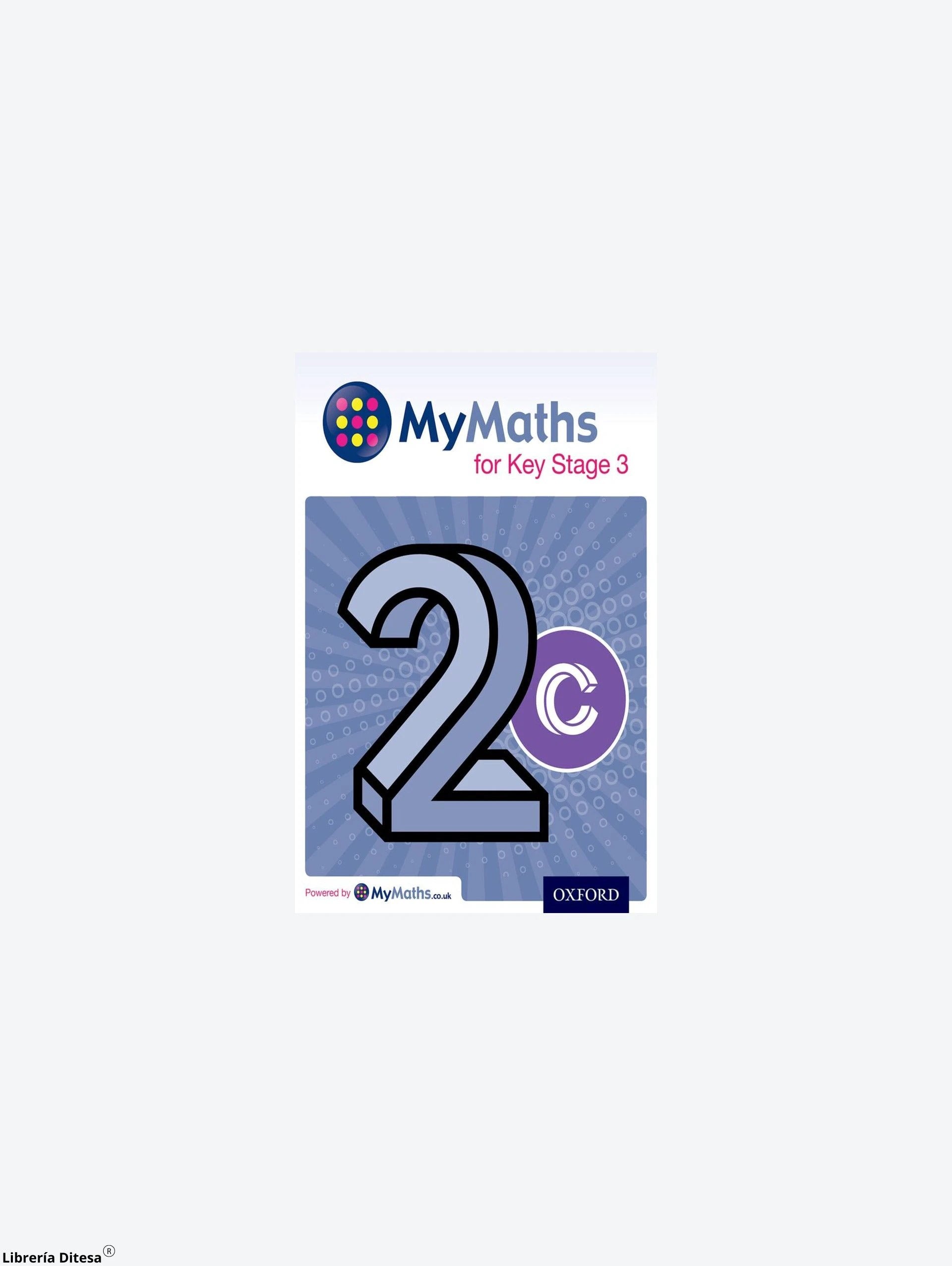 Mymaths For Ks3 Sb 2C by Oxford