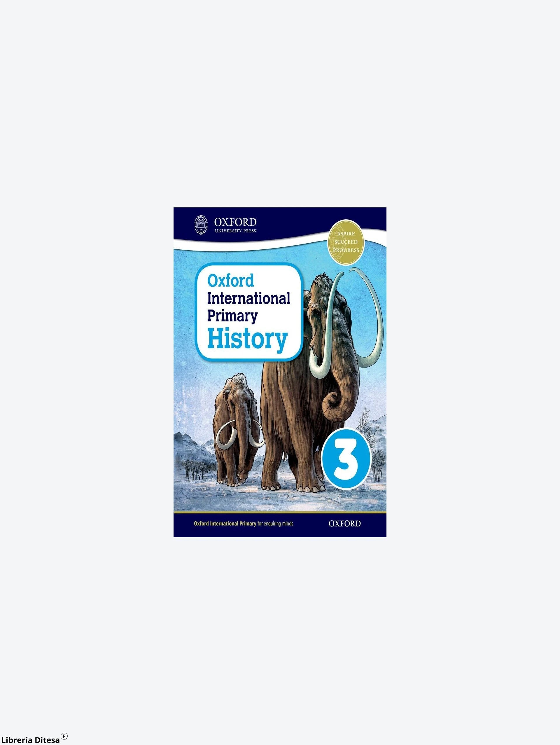 Oxford International Primary History Sb 3 by Oxford