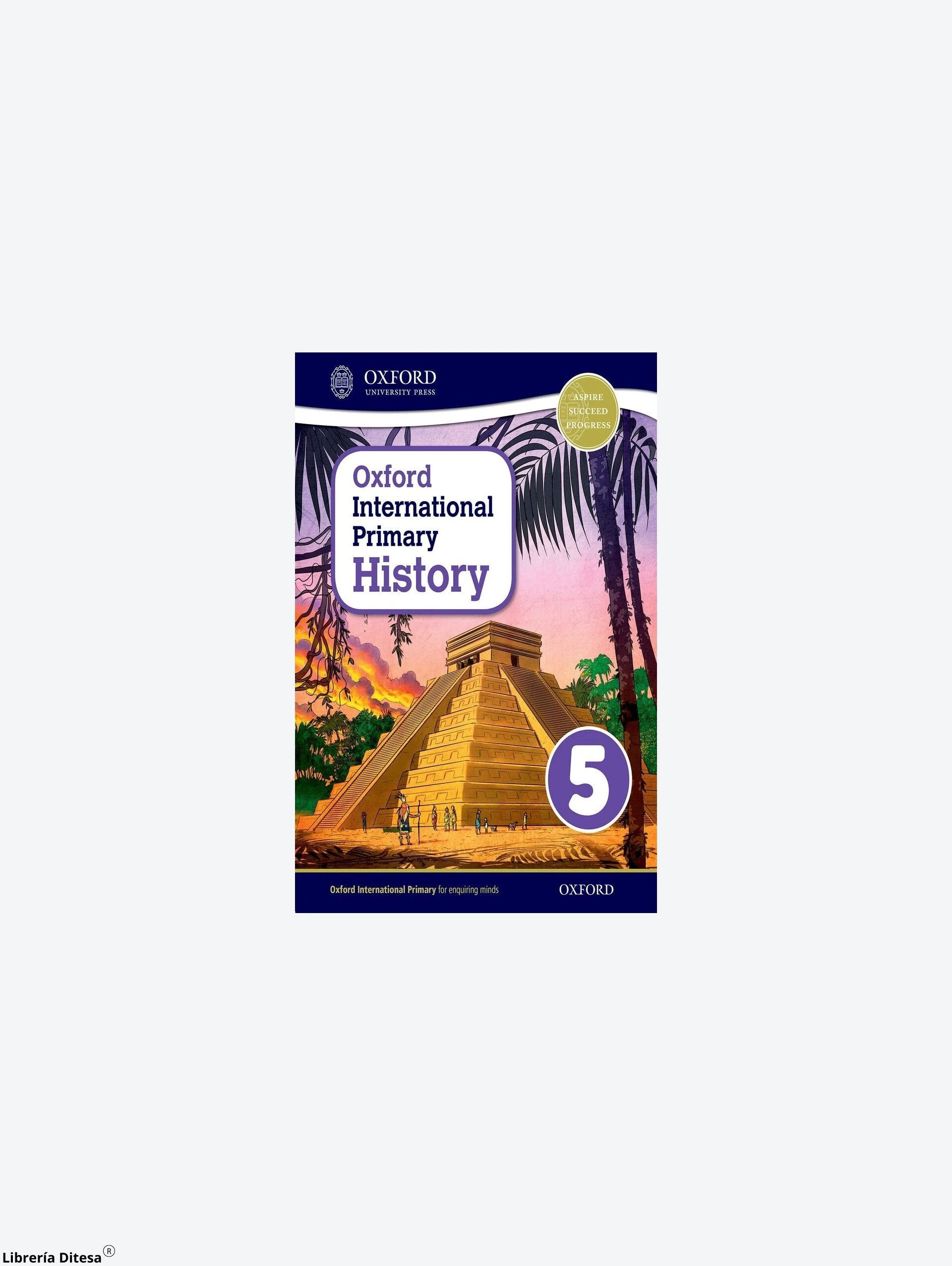 Oxford International Primary History Sb 5 by Oxford