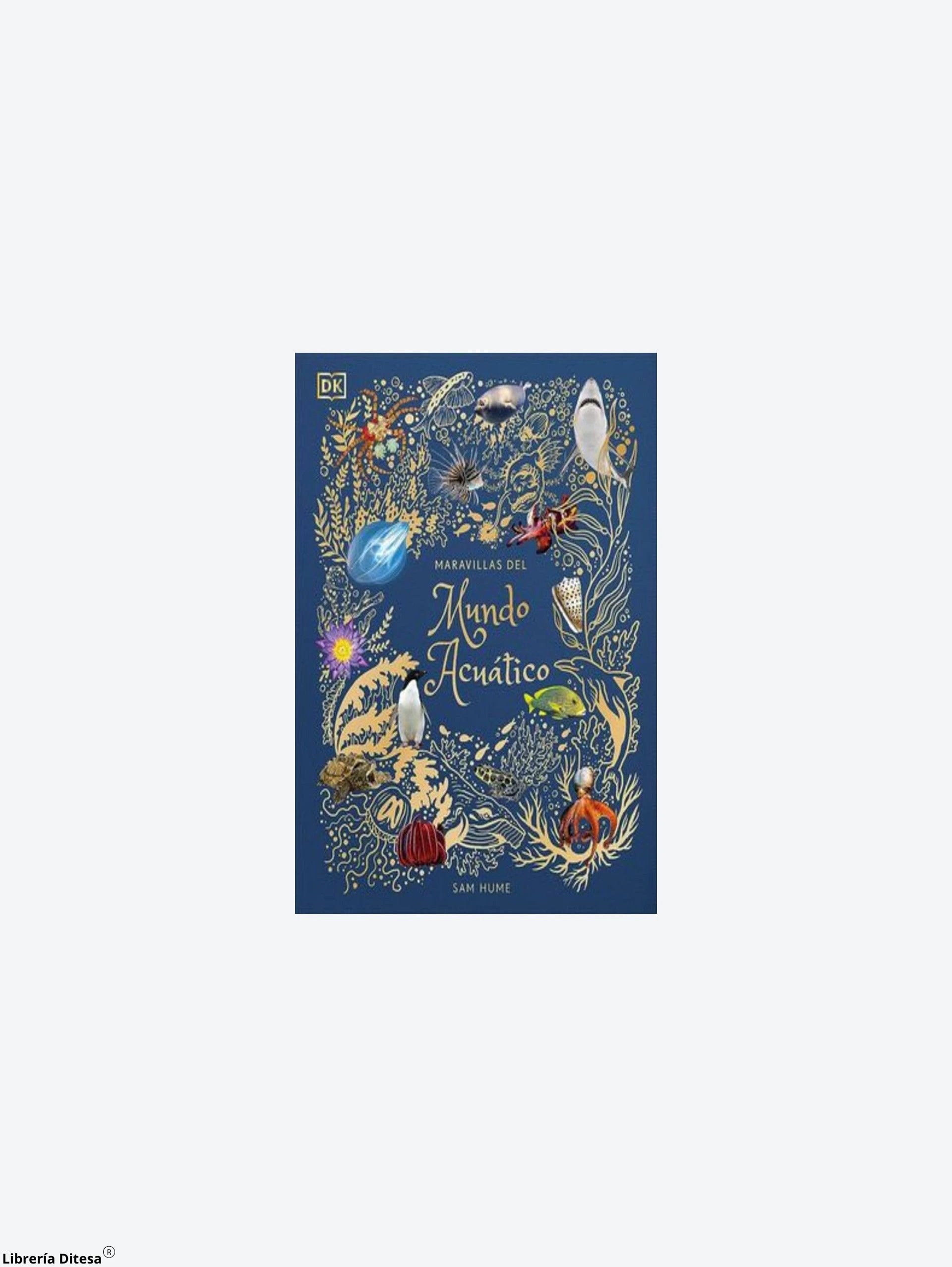 Maravillas Del Mundo Acuatico by Orc