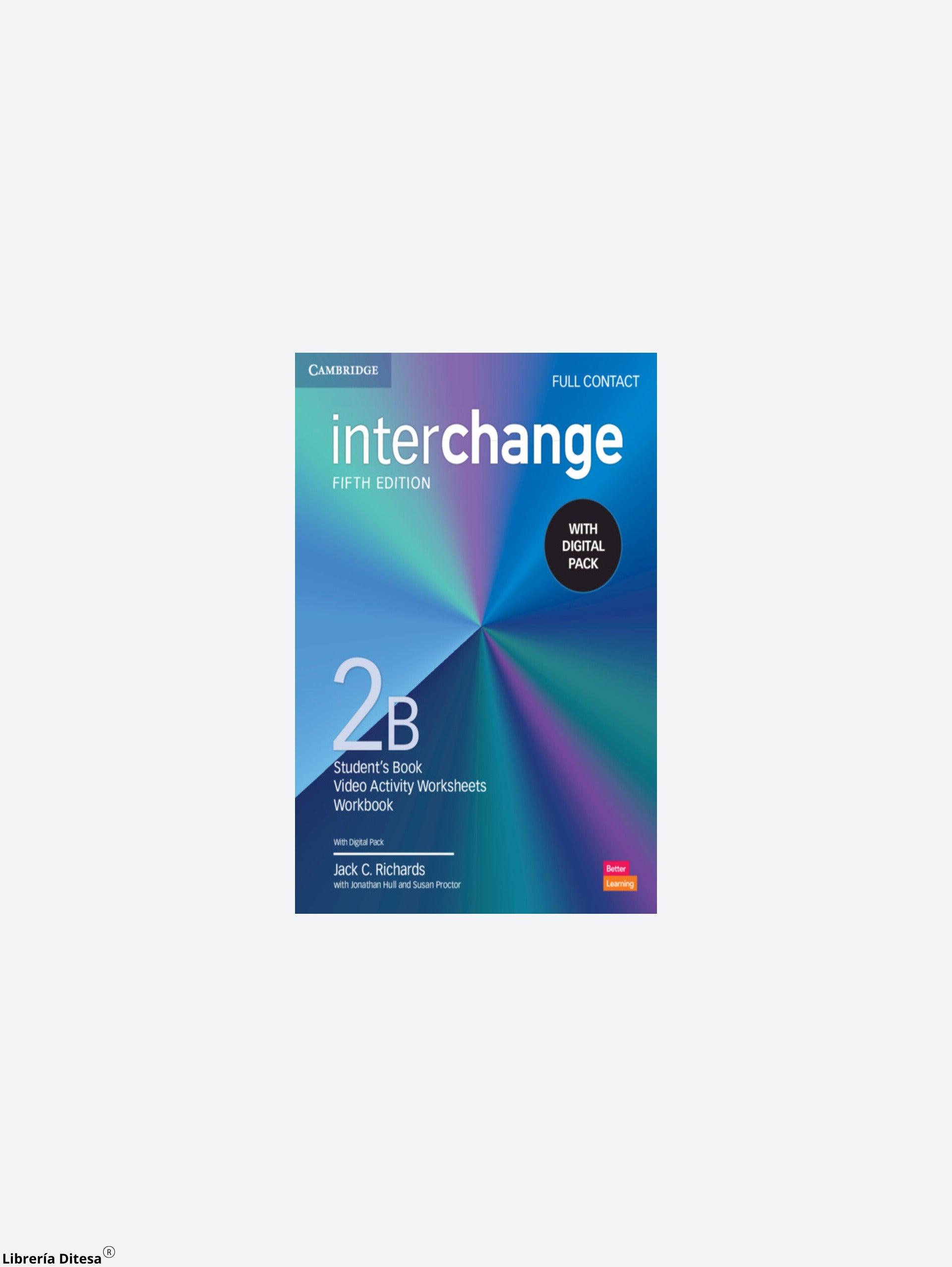 Interchange 5Ed Full Contact With Digital Pack 2B - Librería Ditesa