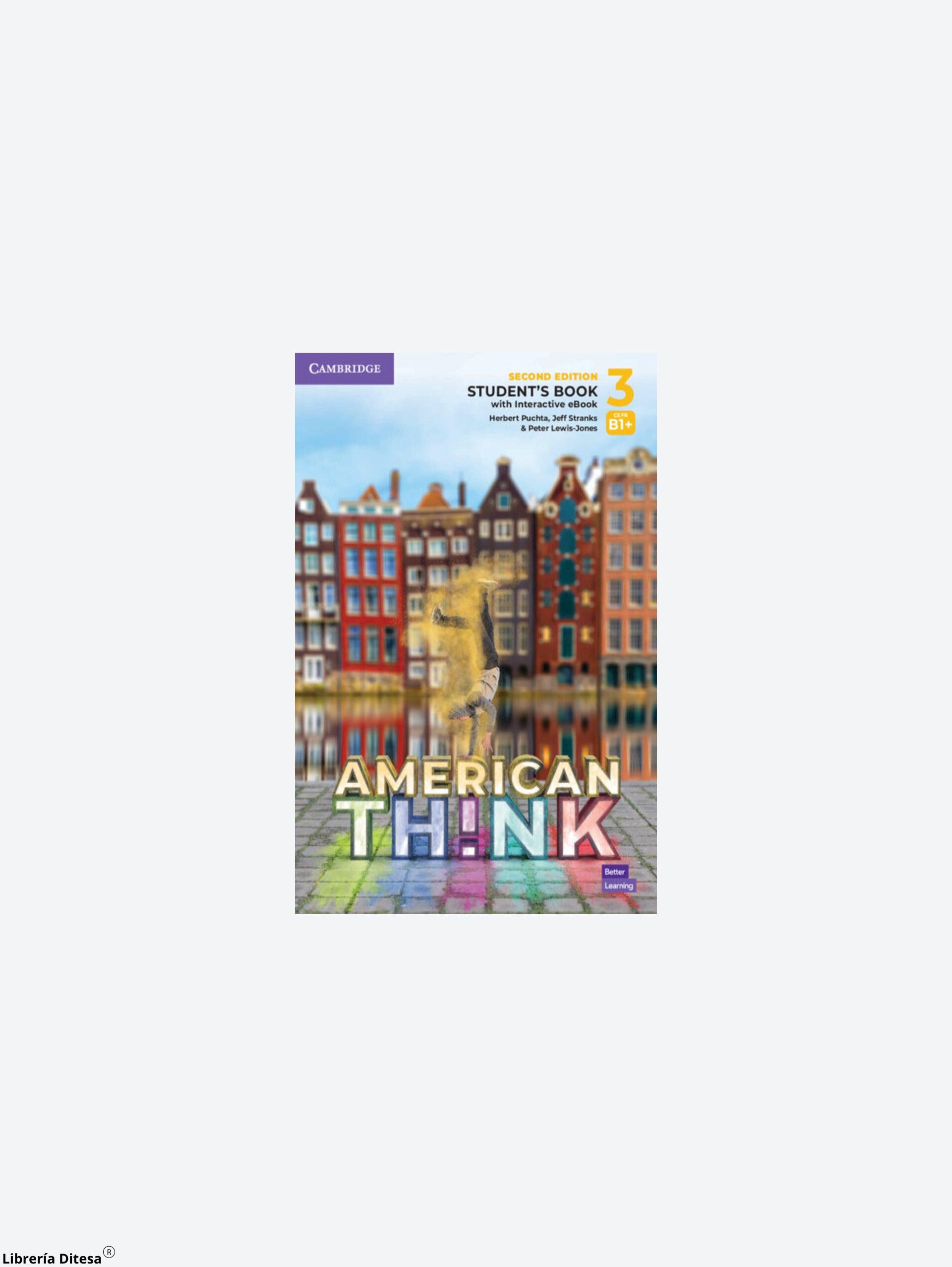 American Think 2Ed Student'S Book With Interactive Ebook 3 - Librería Ditesa