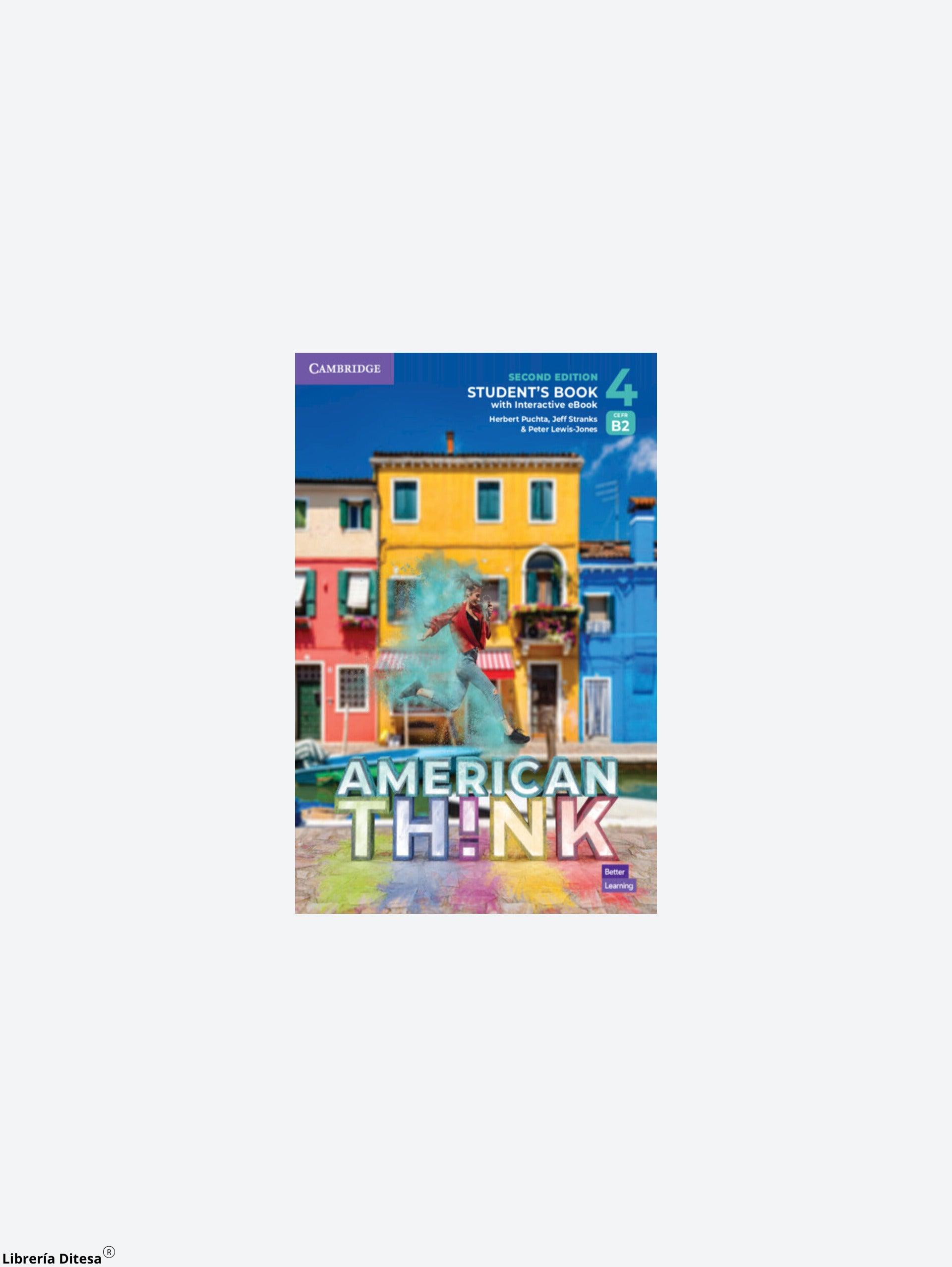 American Think 2Ed Student'S Book With Interactive Ebook 4 - Librería Ditesa