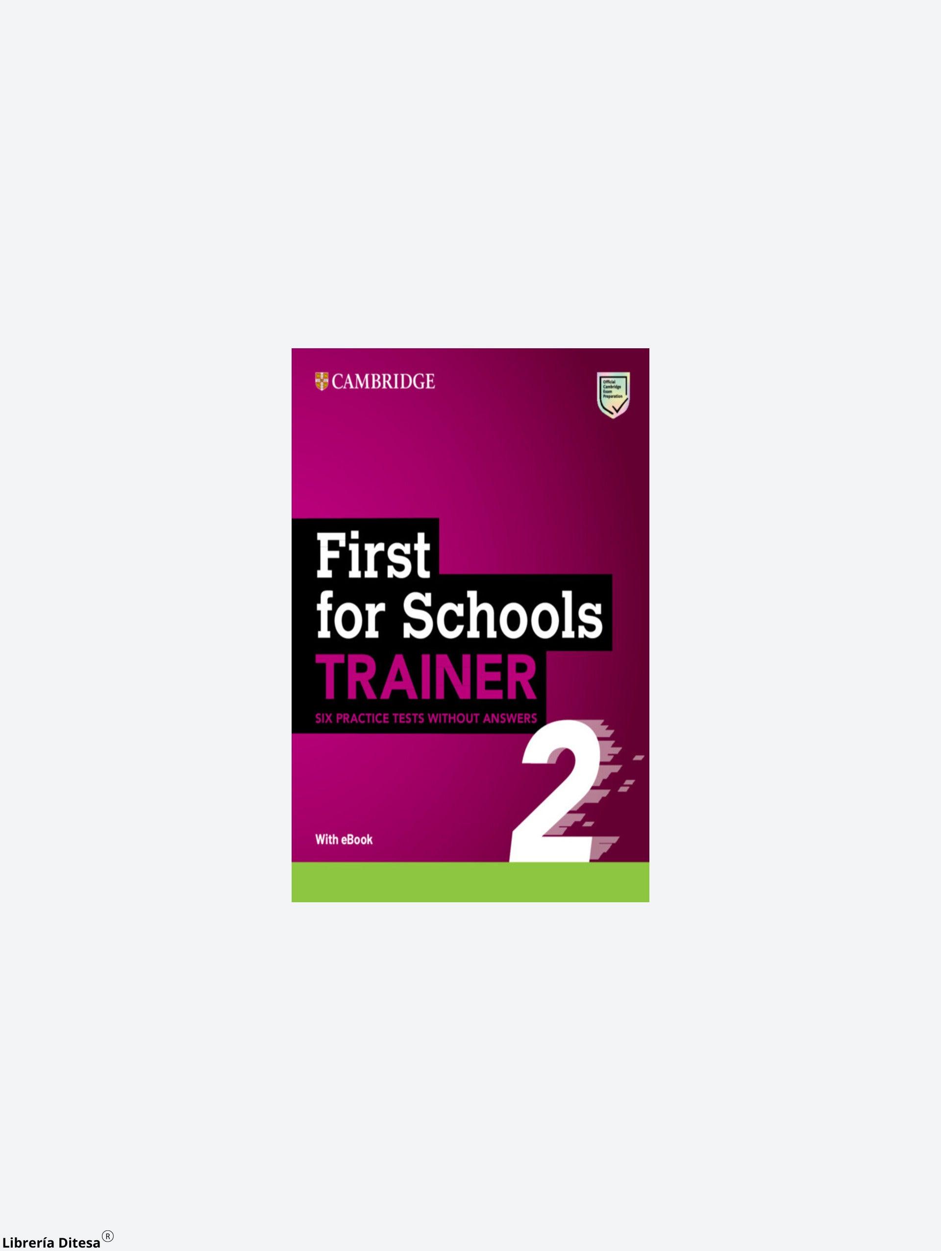 First For Schools Trainer 2 Six Practice - Librería Ditesa