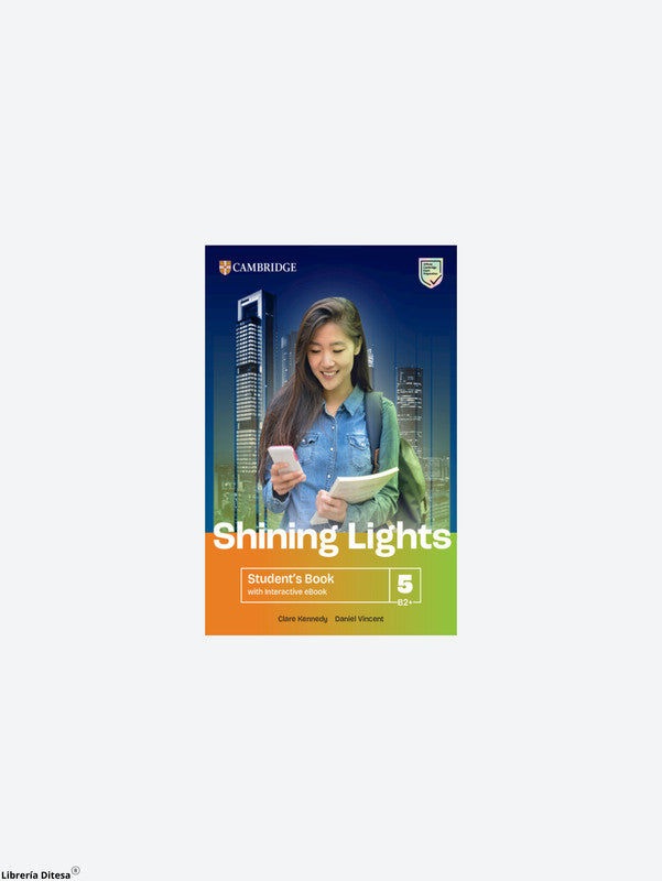 Shining Lights Students Book With Interactive Ebook B2+