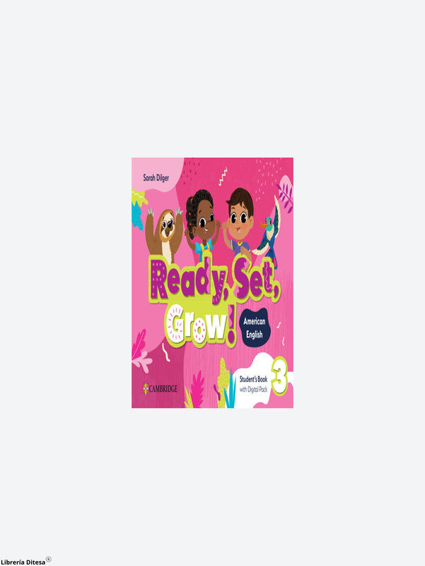 American Ready Set Grow Students Book With Digital Pack Level 3