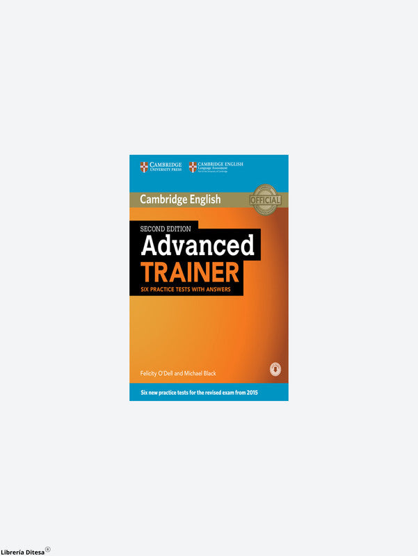 Advanced Trainer 2Ed Six Practice Tests With Answers And Audio