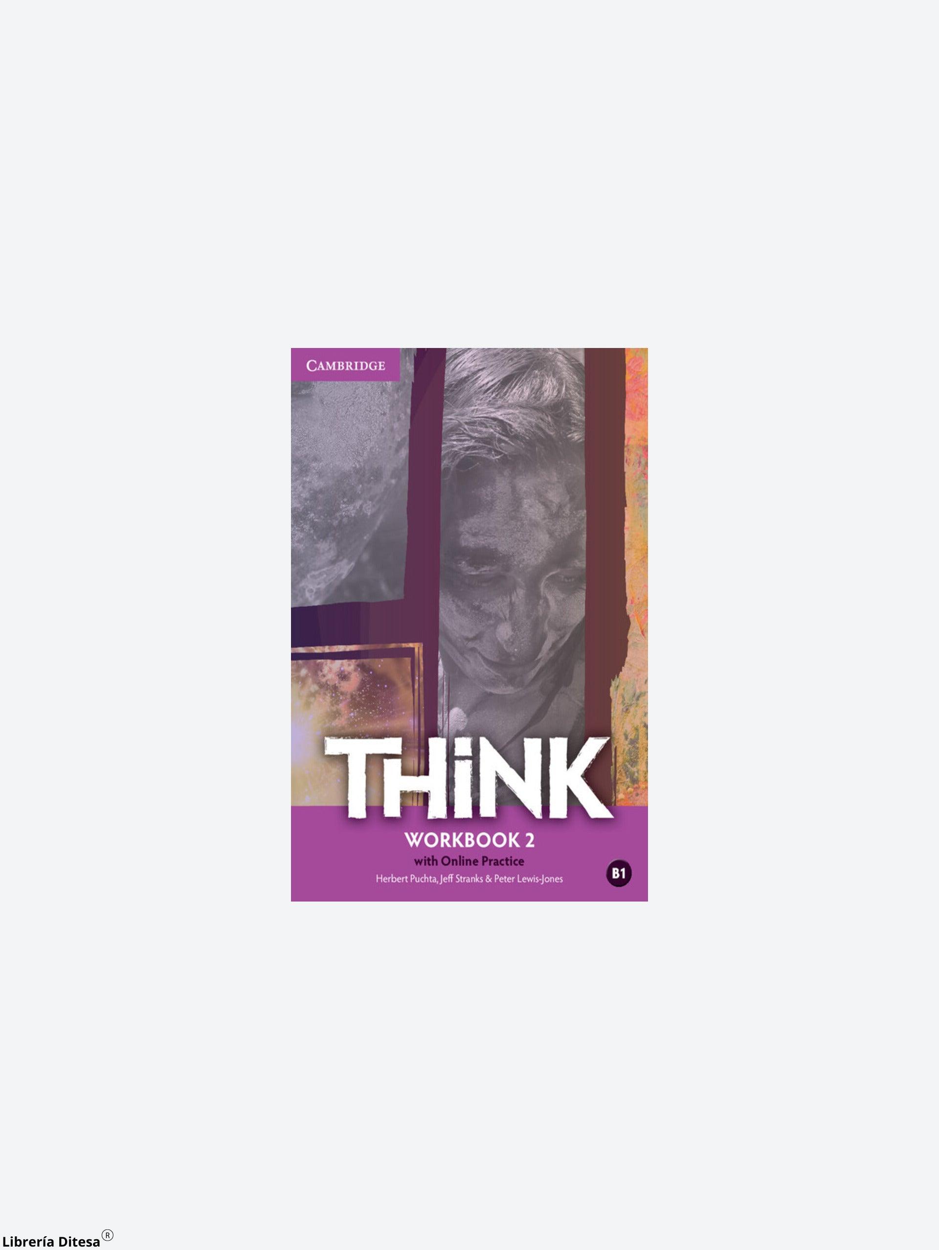 Think 2 Workbook (Incluye Online Practice) - Librería Ditesa