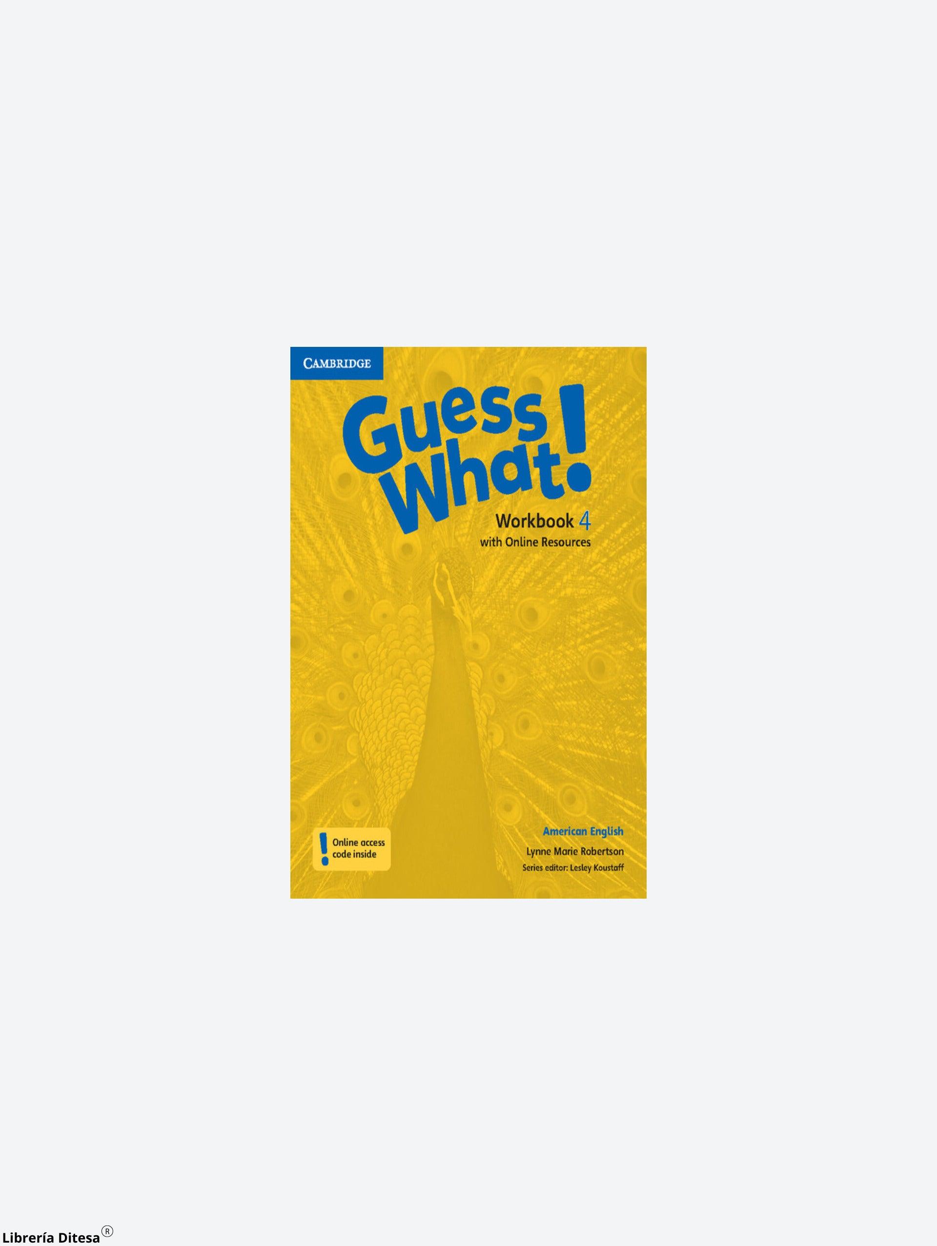 American English Guess What! Workbook With Online Resources 4 - Librería Ditesa