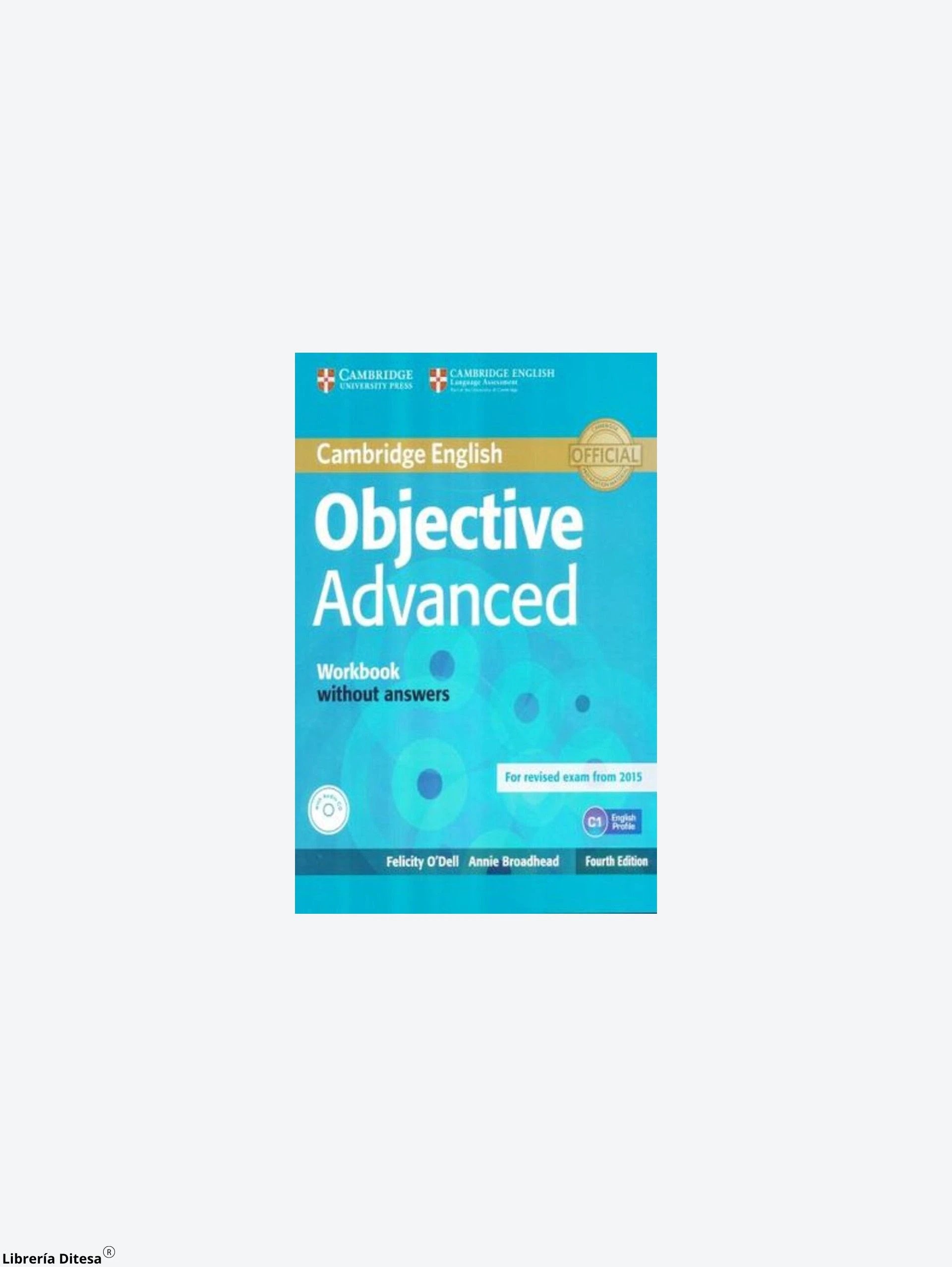 Objective Advanced Wbk 4Ed by Cambridge