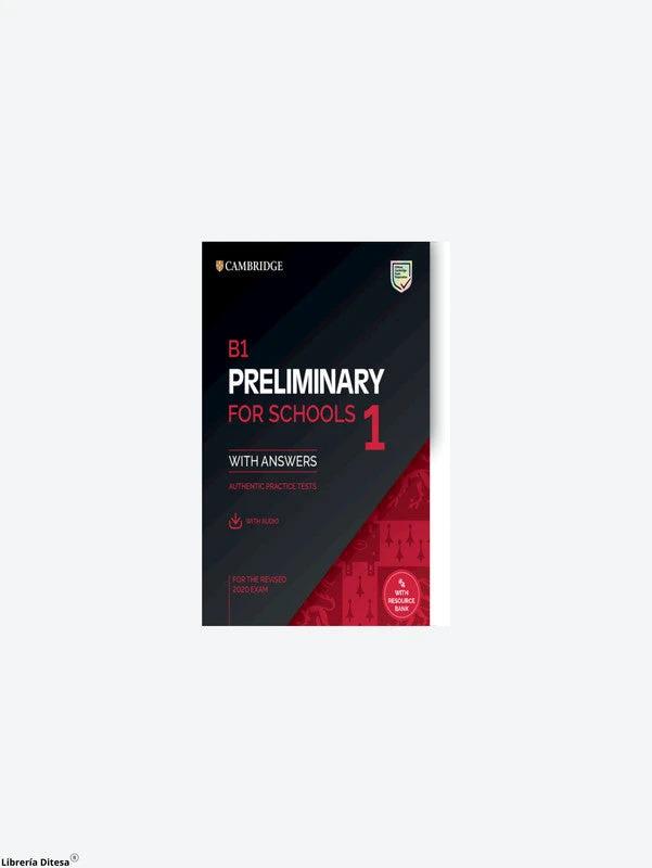 B1 Preliminary for Schools 1 for revised exam from 2020 Student's Book with Answers with Audio by Cambridge