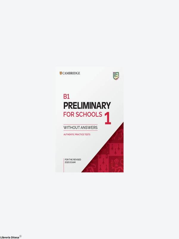 B1 Preliminary for Schools 1 for revised exam from 2020 Student's Book without Answers by Cambridge