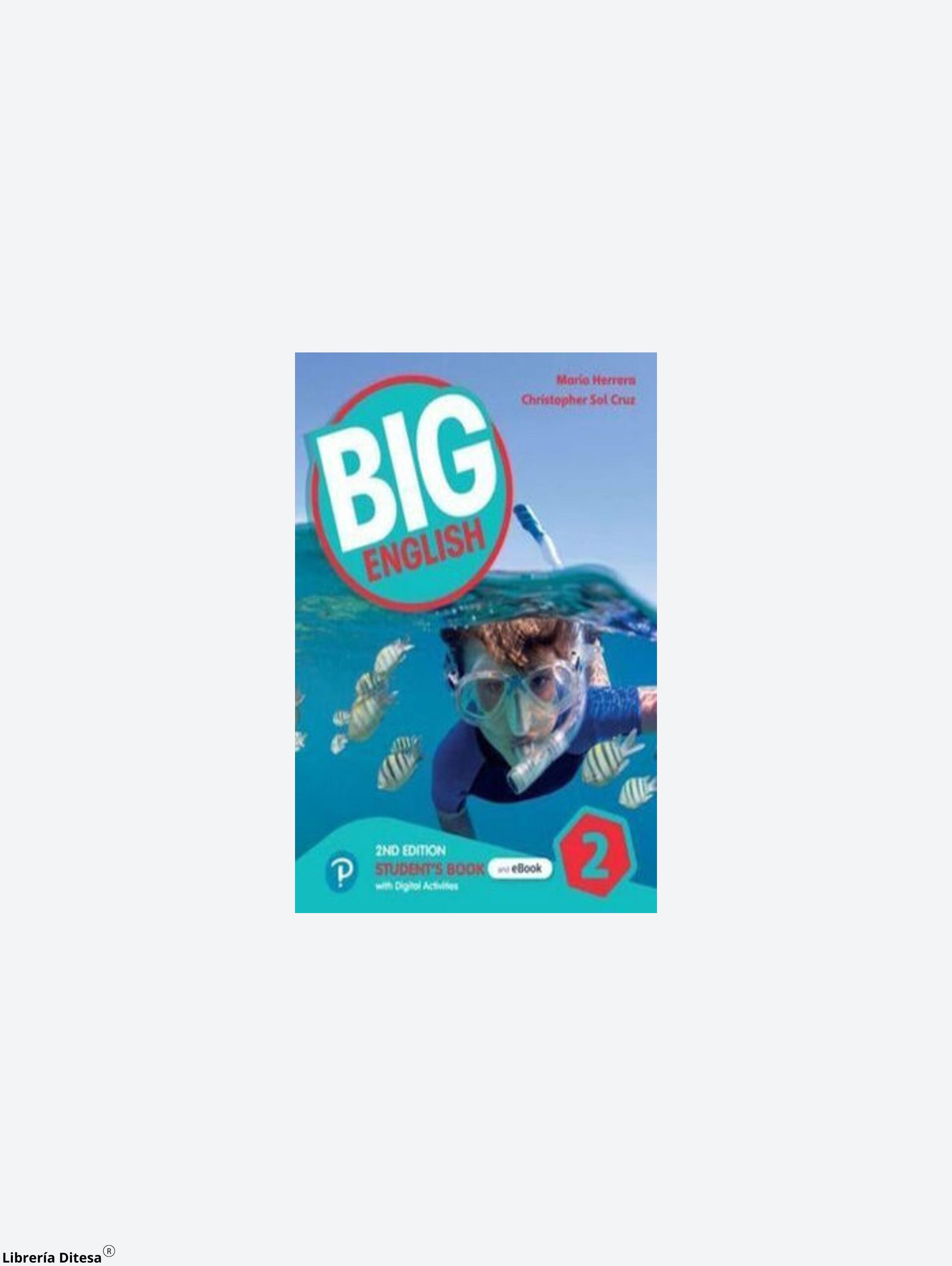 Big English Student'S Book & Interactive Ebook W/ Online Practice & Digital Resources Level 2