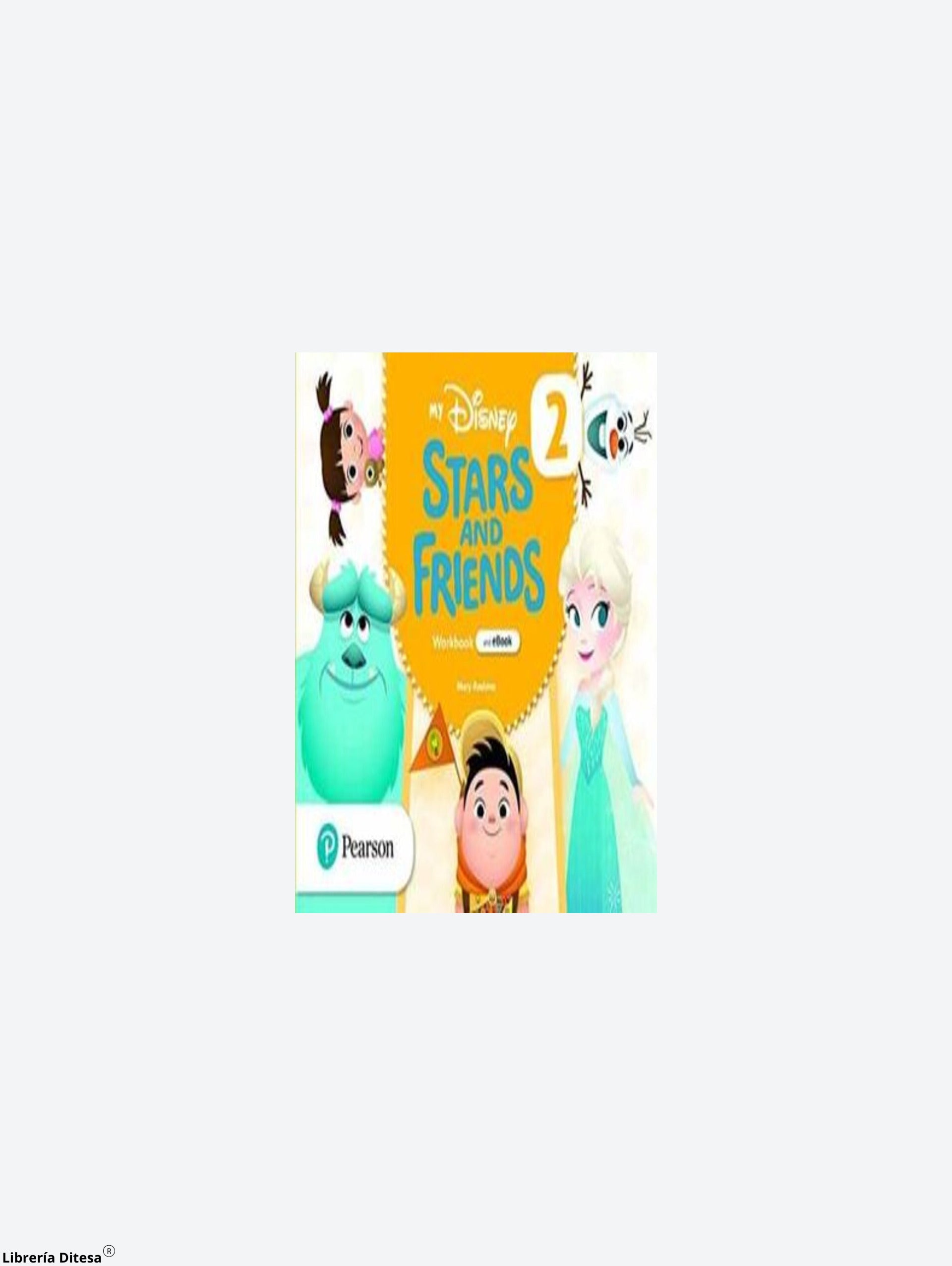 My Disney Stars And Friends 2 Workbook With Ebook