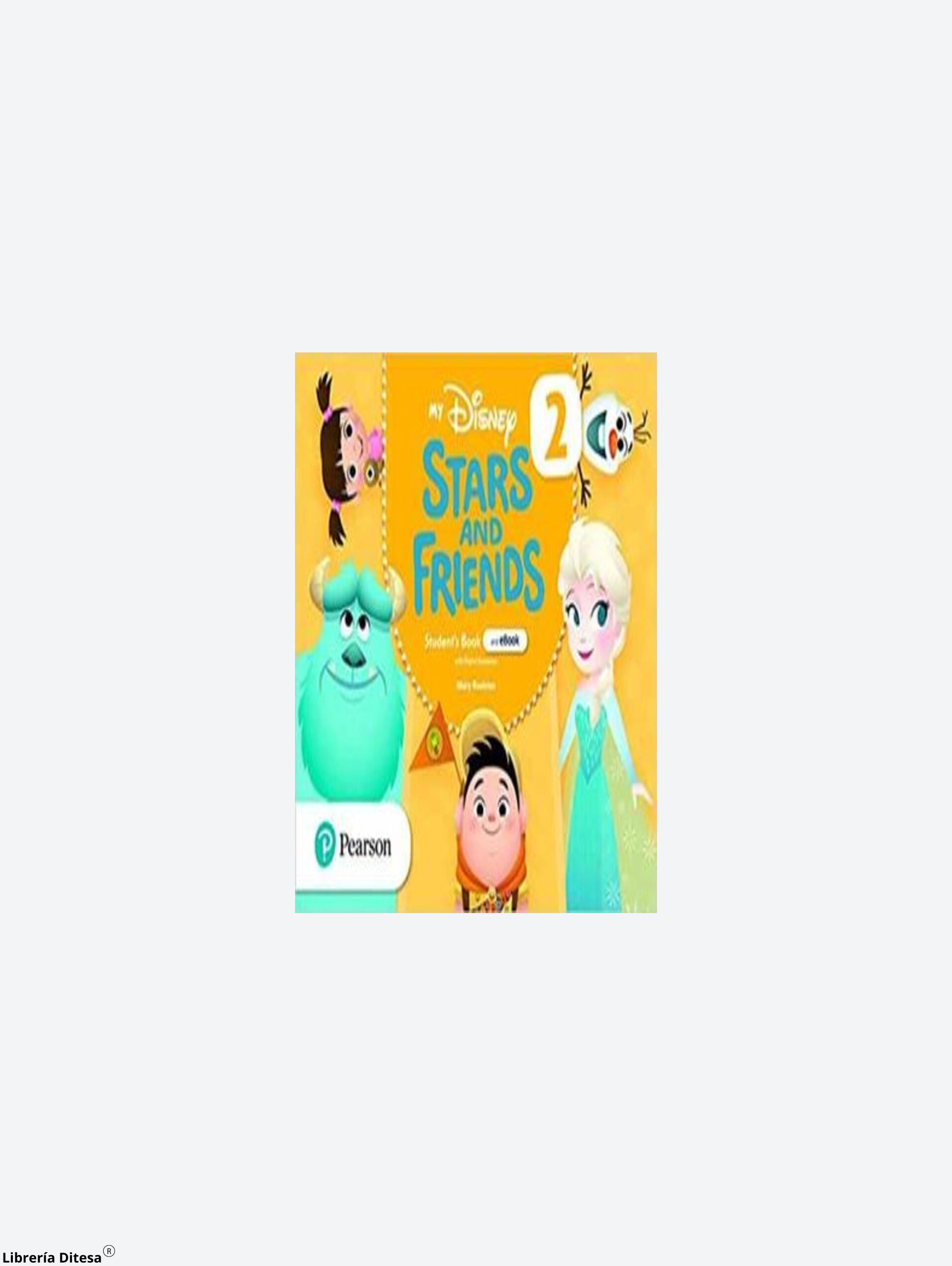 My Disney Stars And Friends 2 Student'S Book With Ebook And Digital Resources