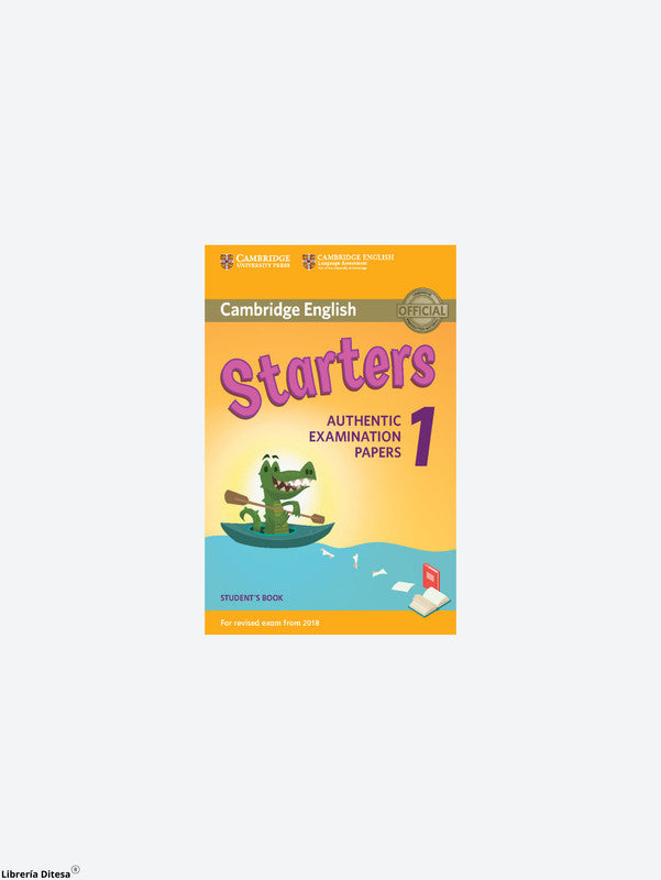 Cambridge Young Learners For Revised Exam From 2018 Starters Student's Book 1